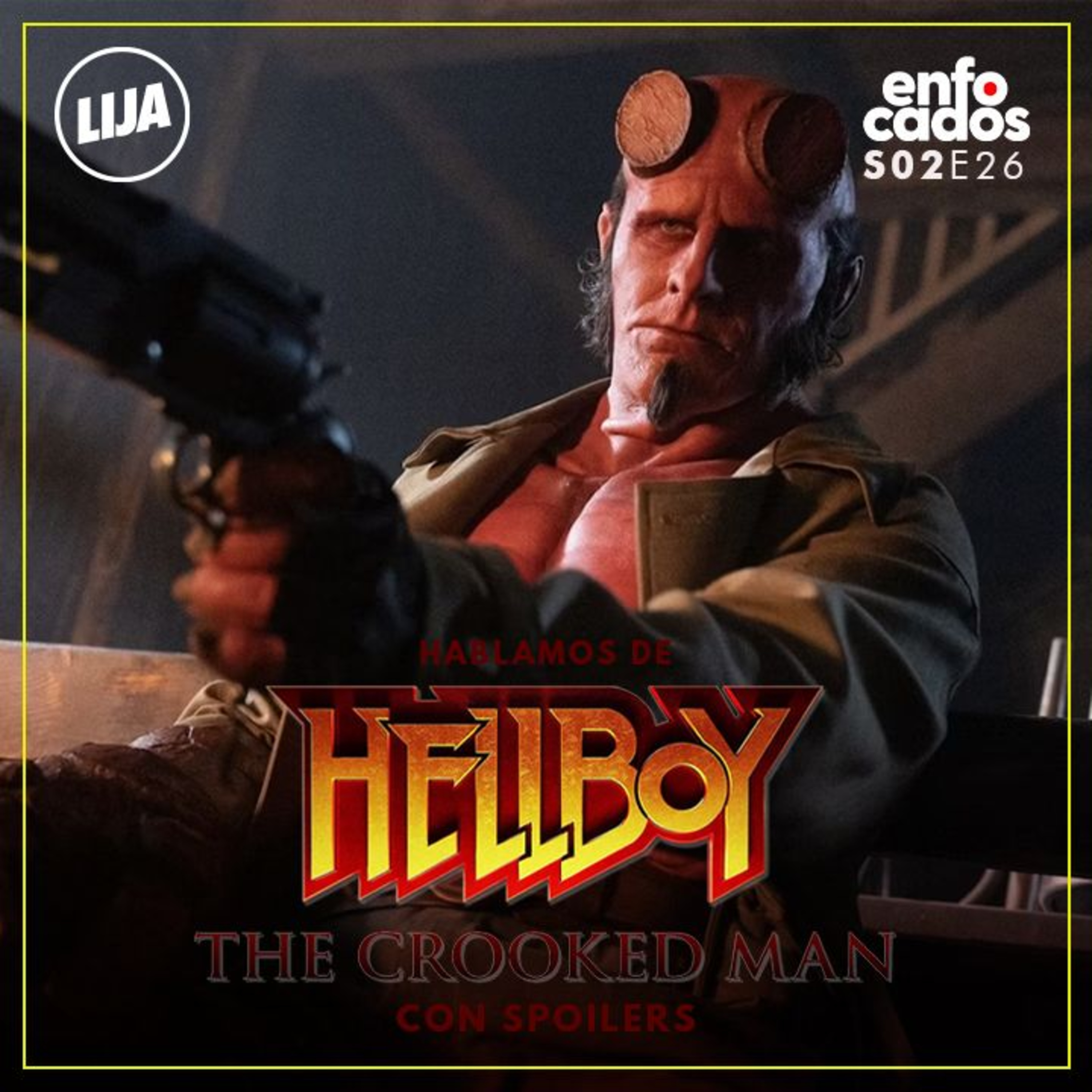 S02E26 | HELLBOY: El HOMBRE RETORCIDO es un simple FAN MADE o tiene FUTURO?