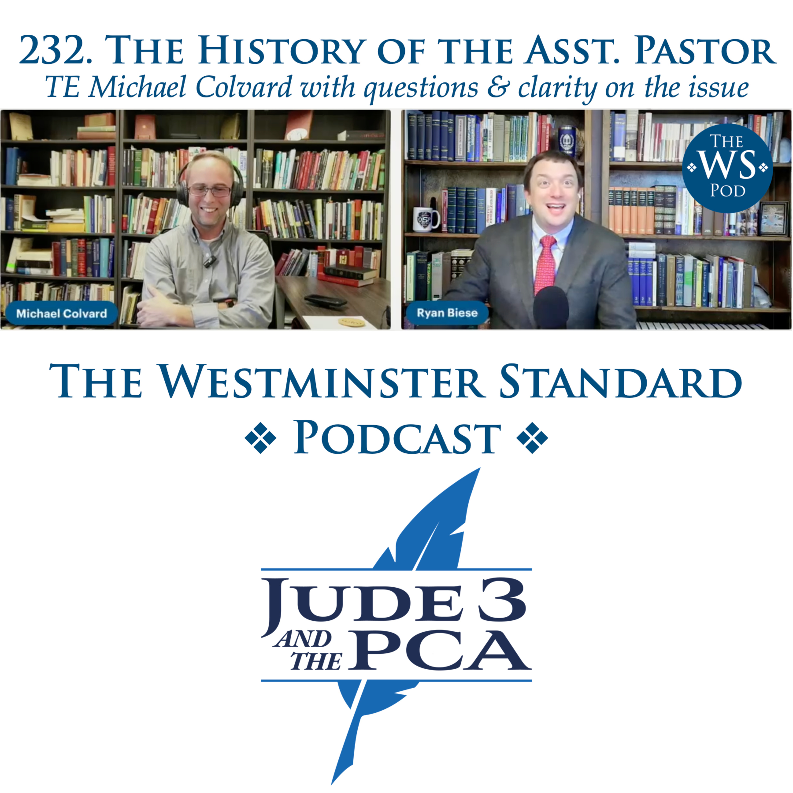 232. TE Michael Colvard on the Assistant Pastor
