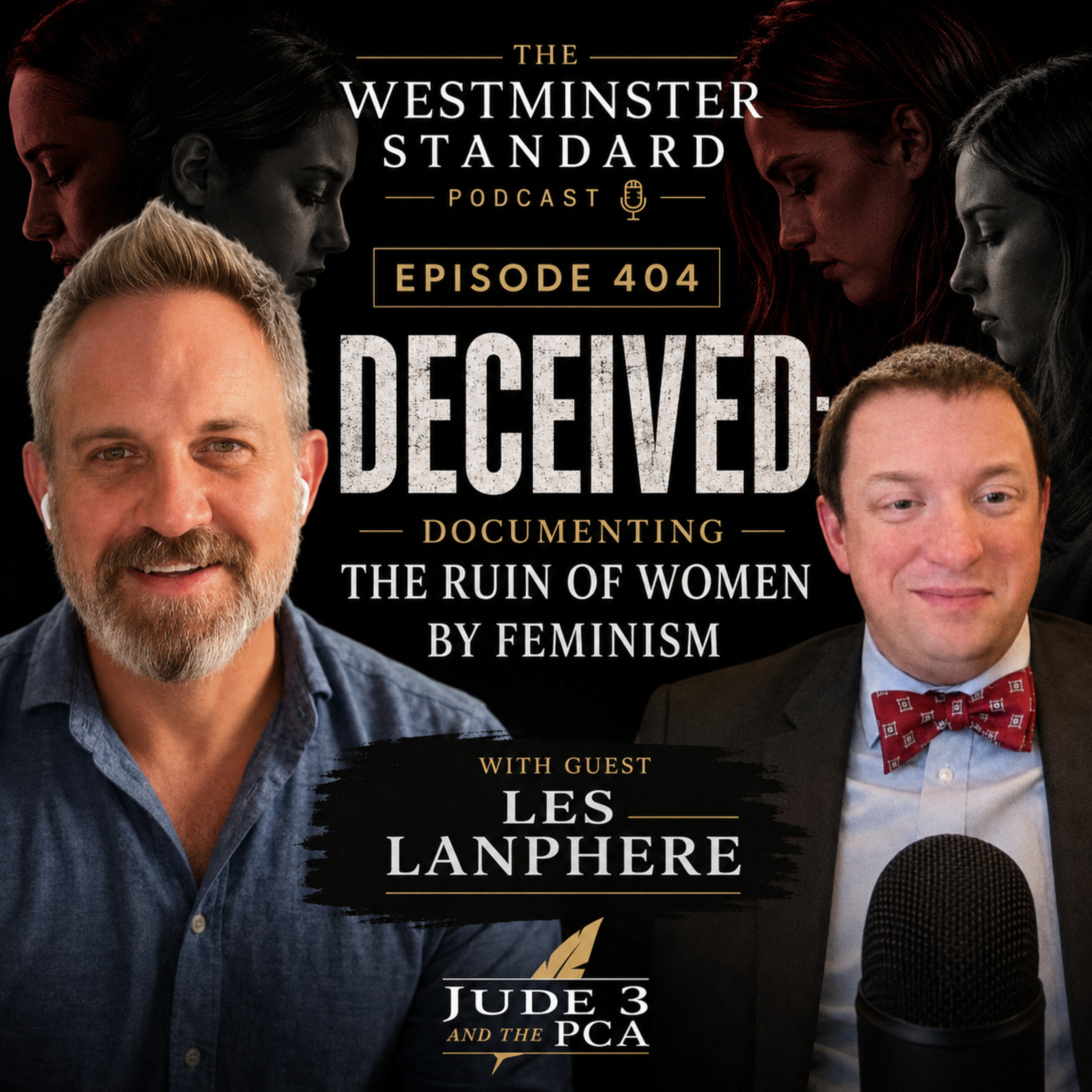 404. Deceived: how feminism has ruined women