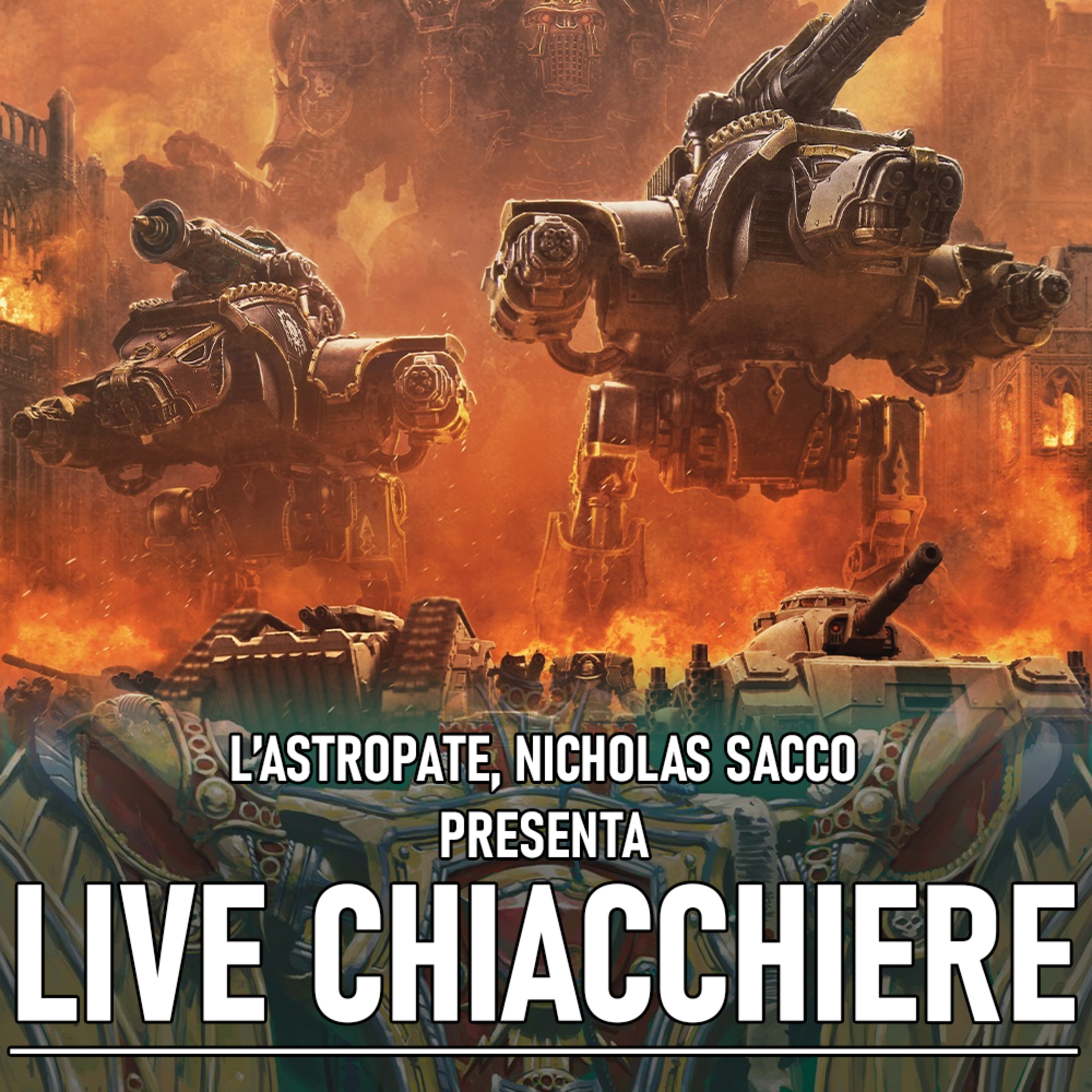 Live Chiacchiere - L\'Astropate e Warhammer