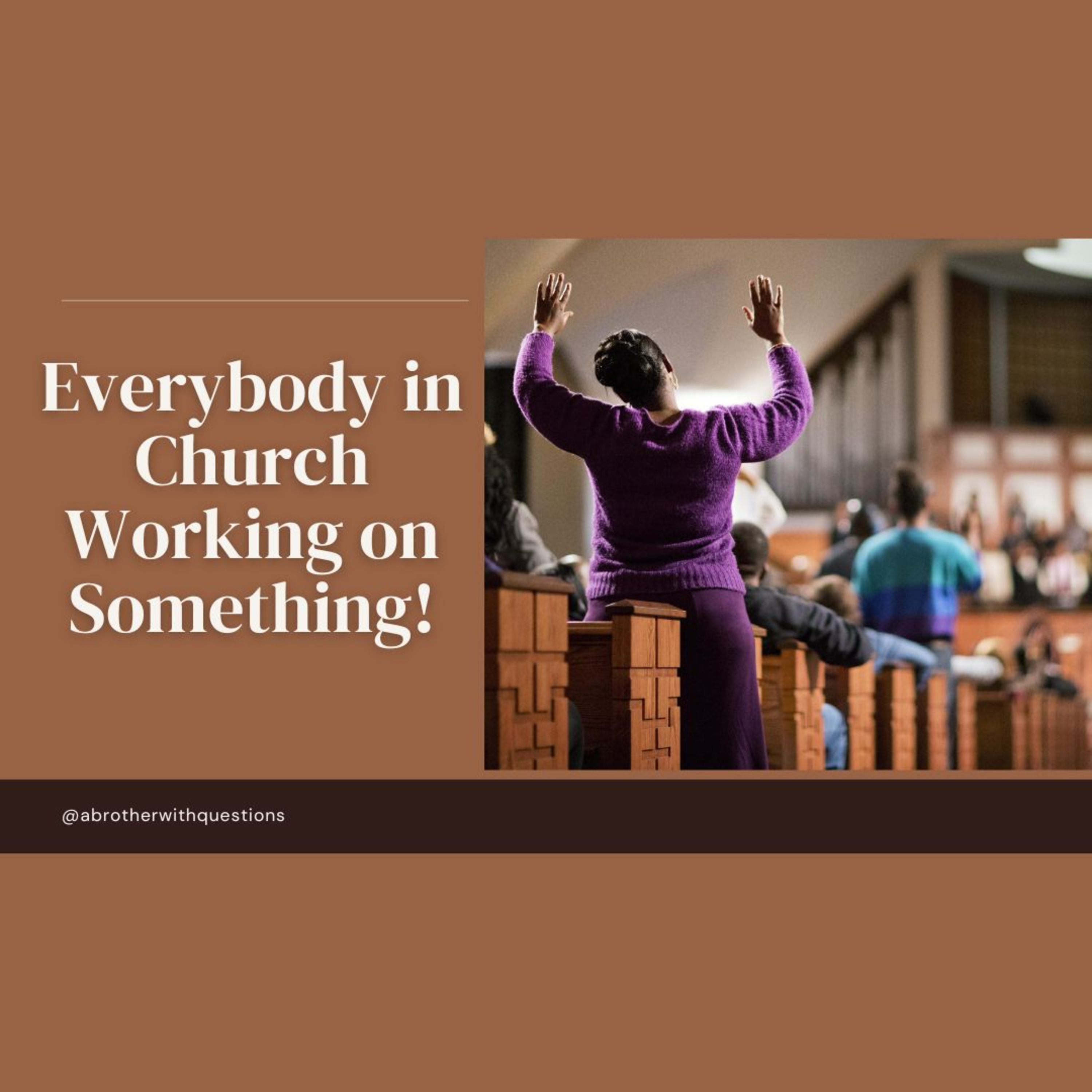 Everybody in church working on something!