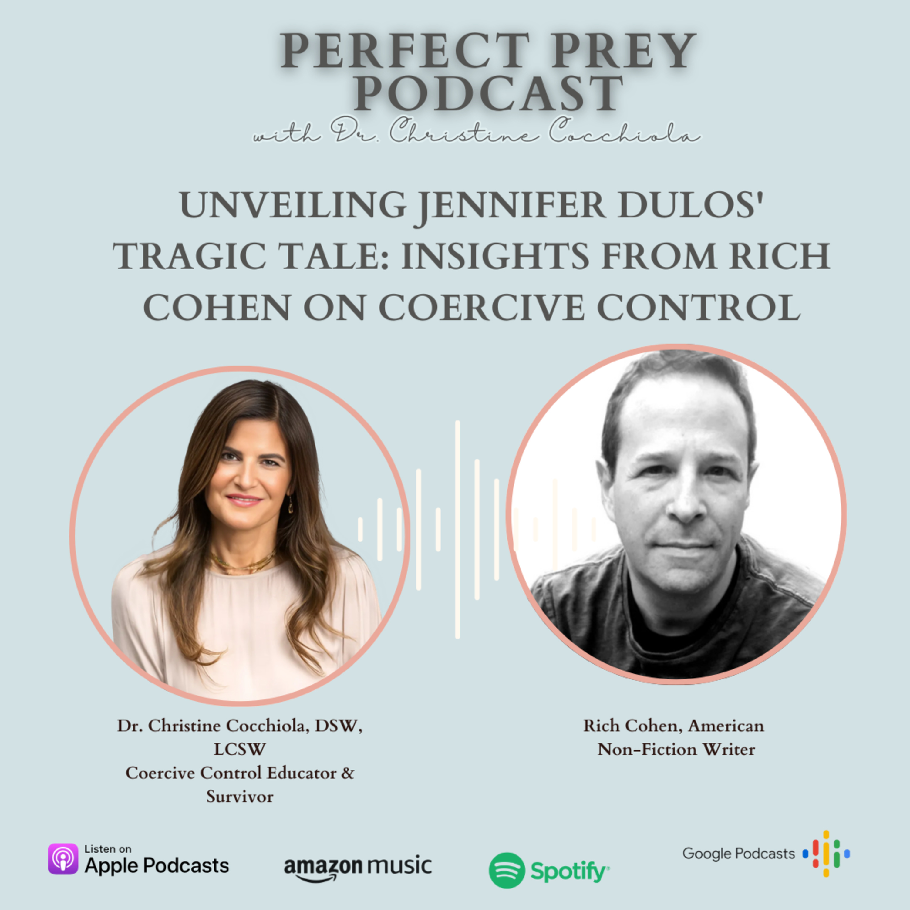 Unveiling Jennifer Dulos' Tragic Tale: Insights from Rich Cohen on Coercive Control