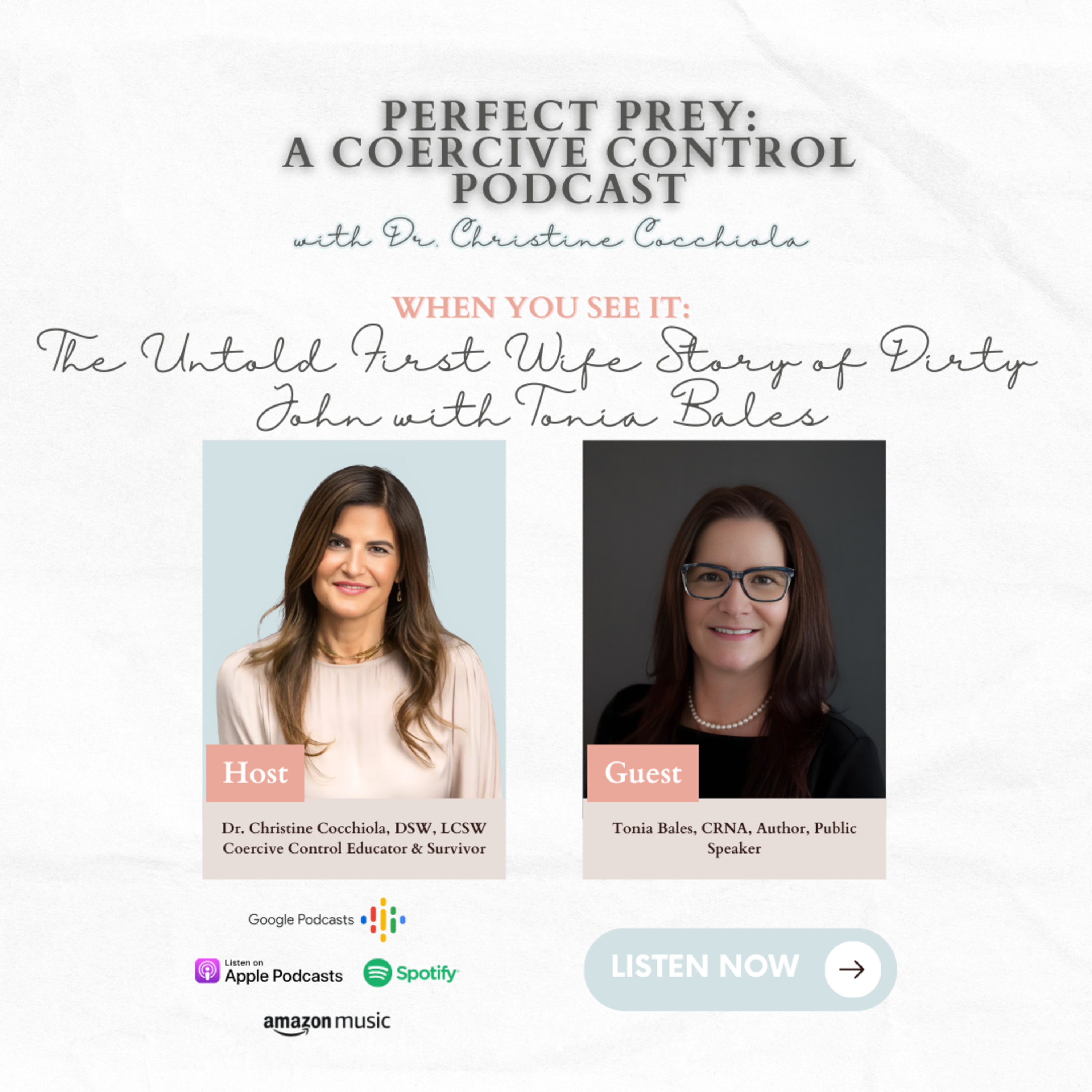 When You See It: The Untold First Wife Story of Dirty John with Tonia Bales