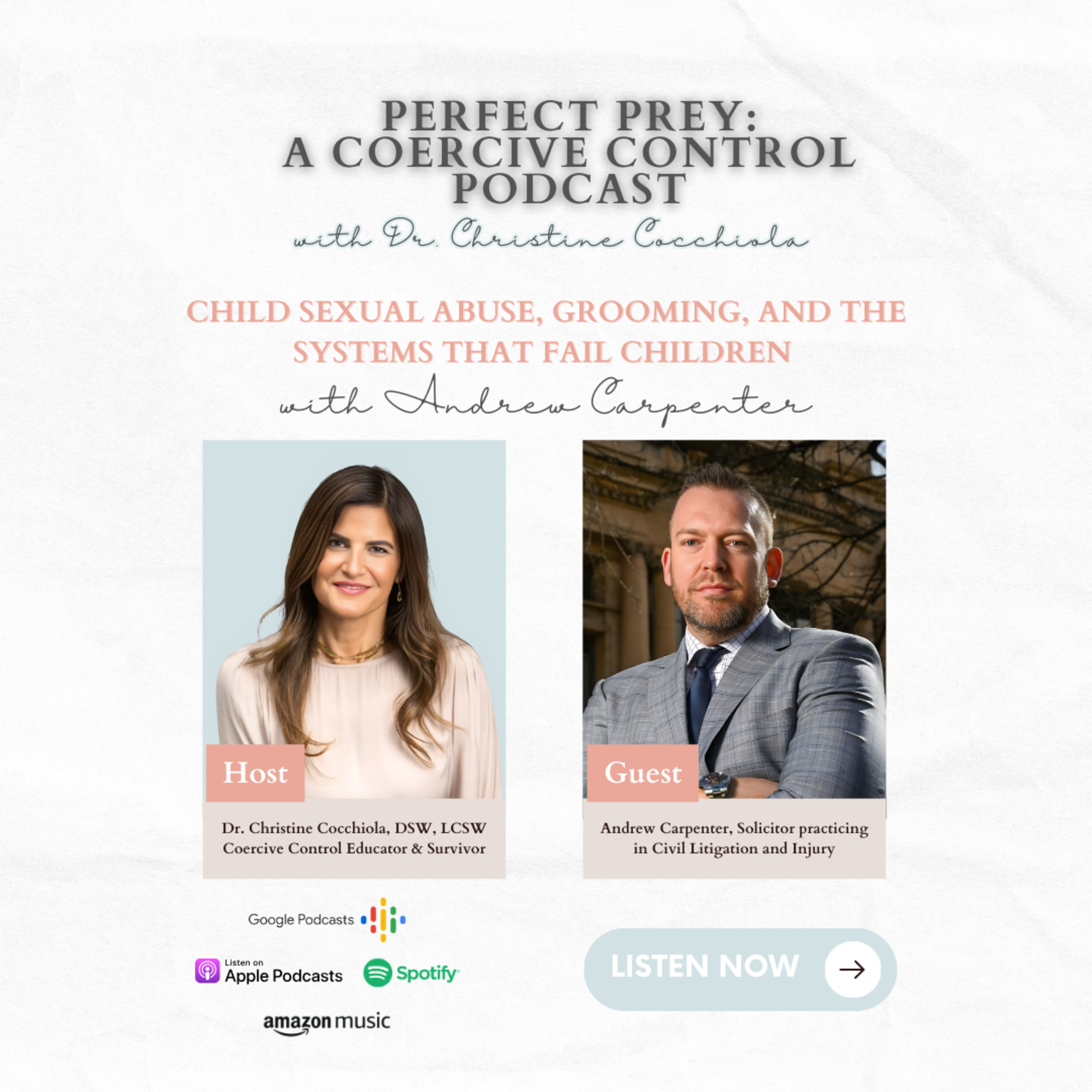 Child Sexual Abuse, Grooming, and the Systems That Fail Children with Andrew Carpenter