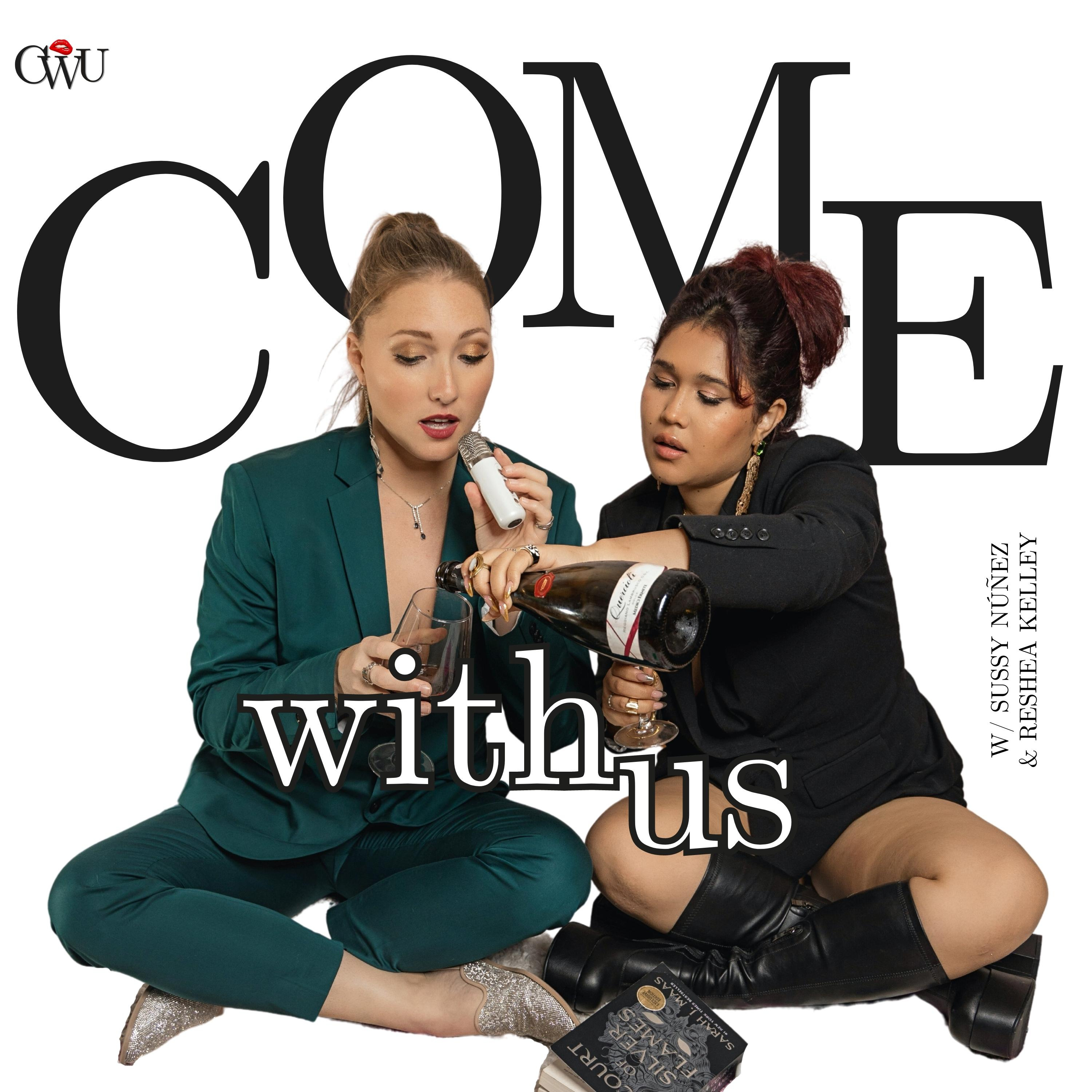 Come With Us with Sussy and Reshea