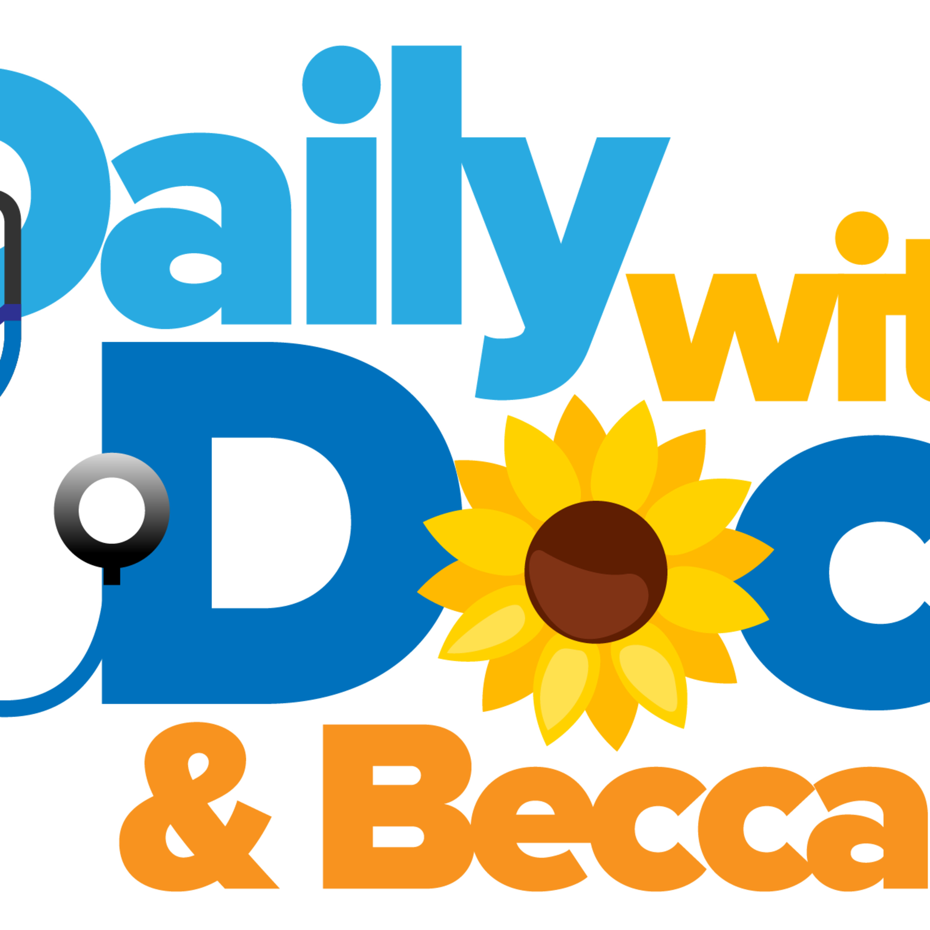 Daily With Doc and Becca