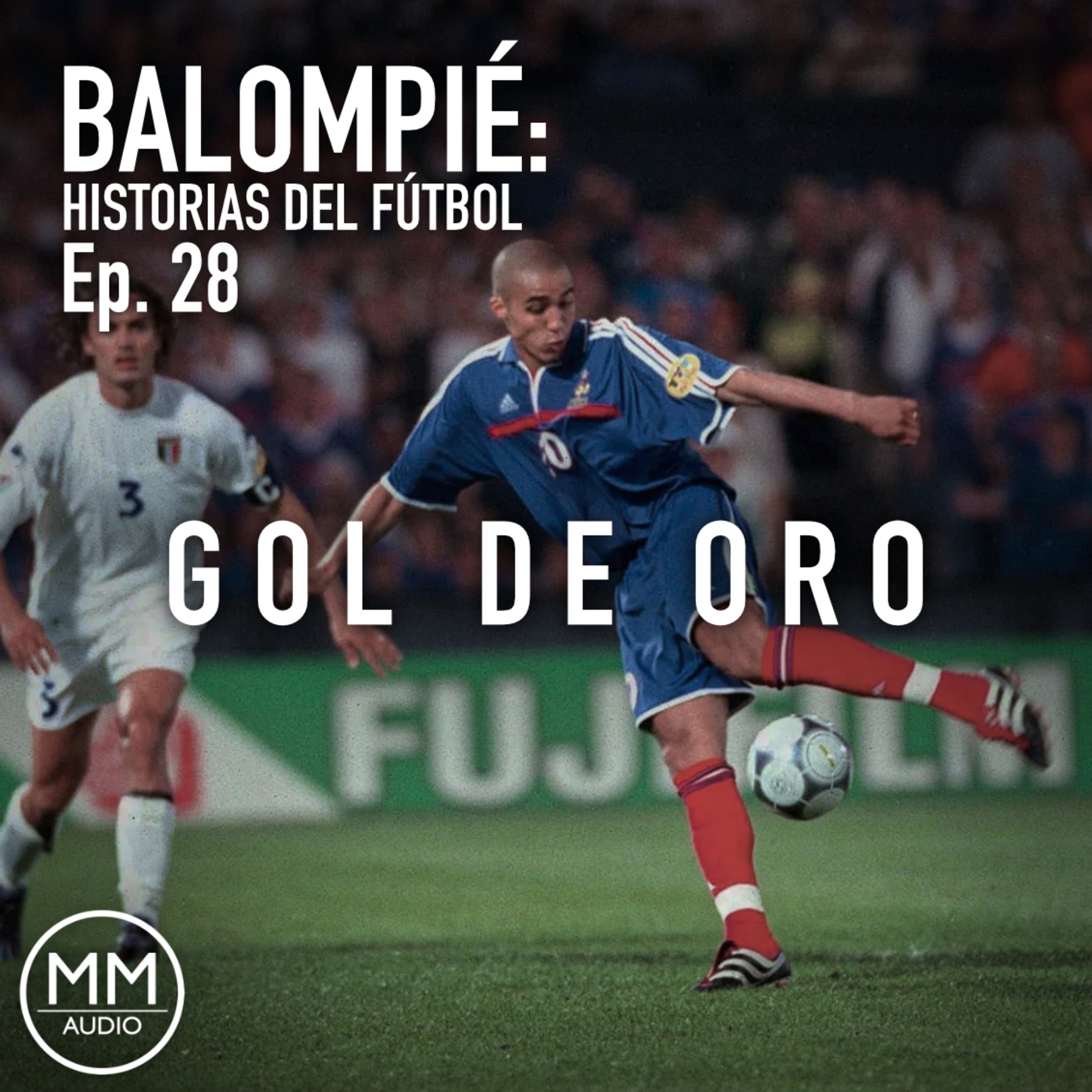 Ep. 28 - Gol de Oro episode artwork