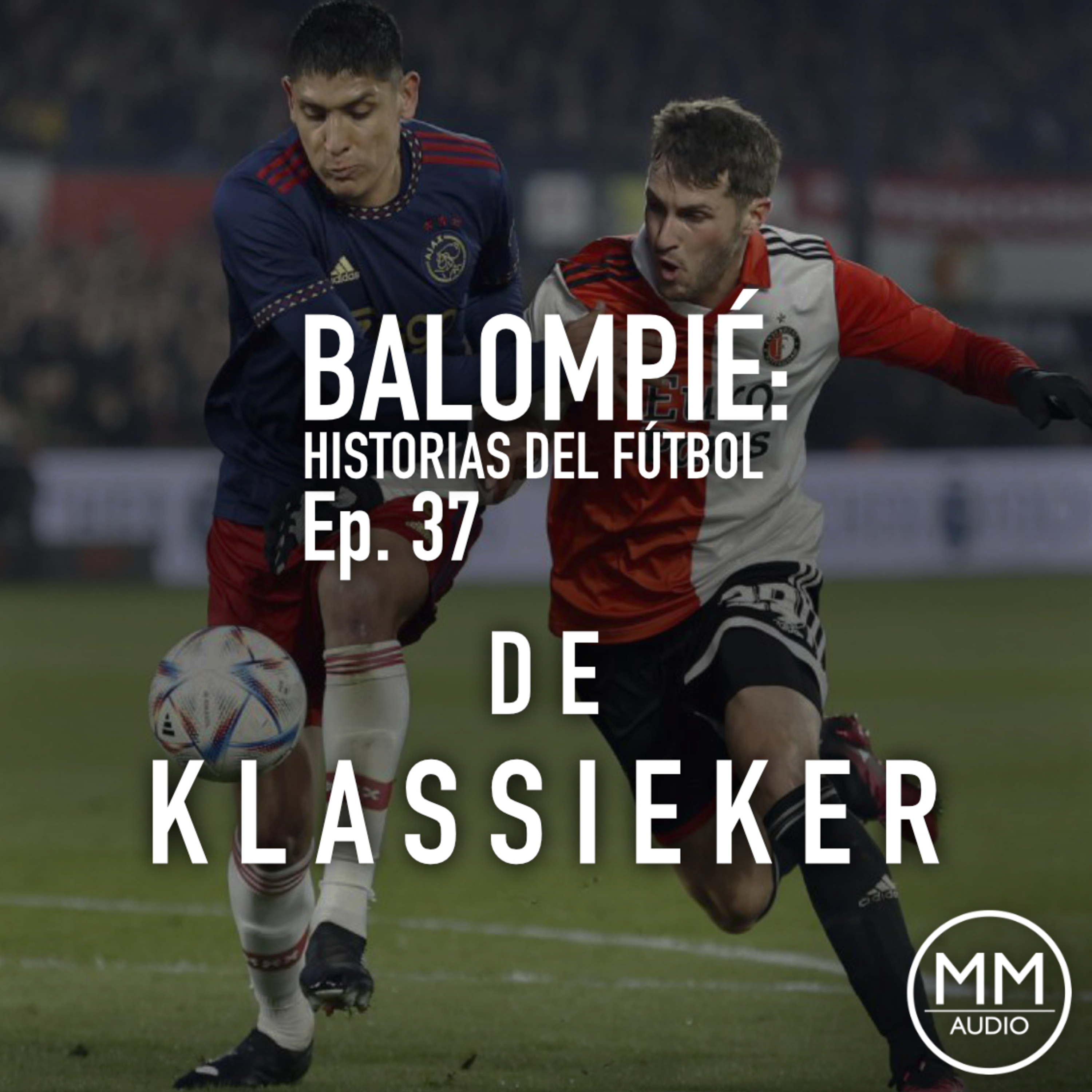 Ep. 37 - De Klassieker episode artwork