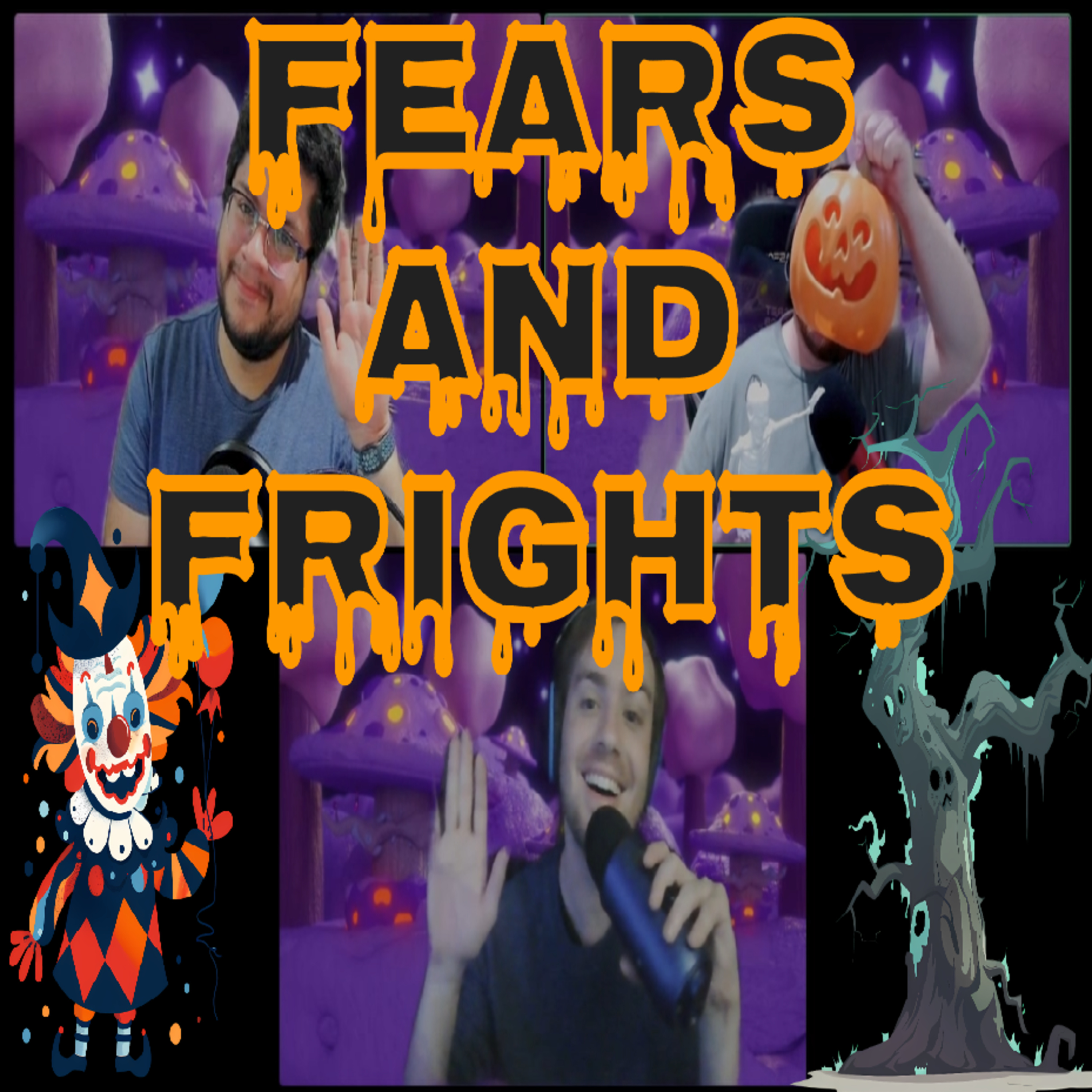 Episode 67 - Fears and Frights episode artwork
