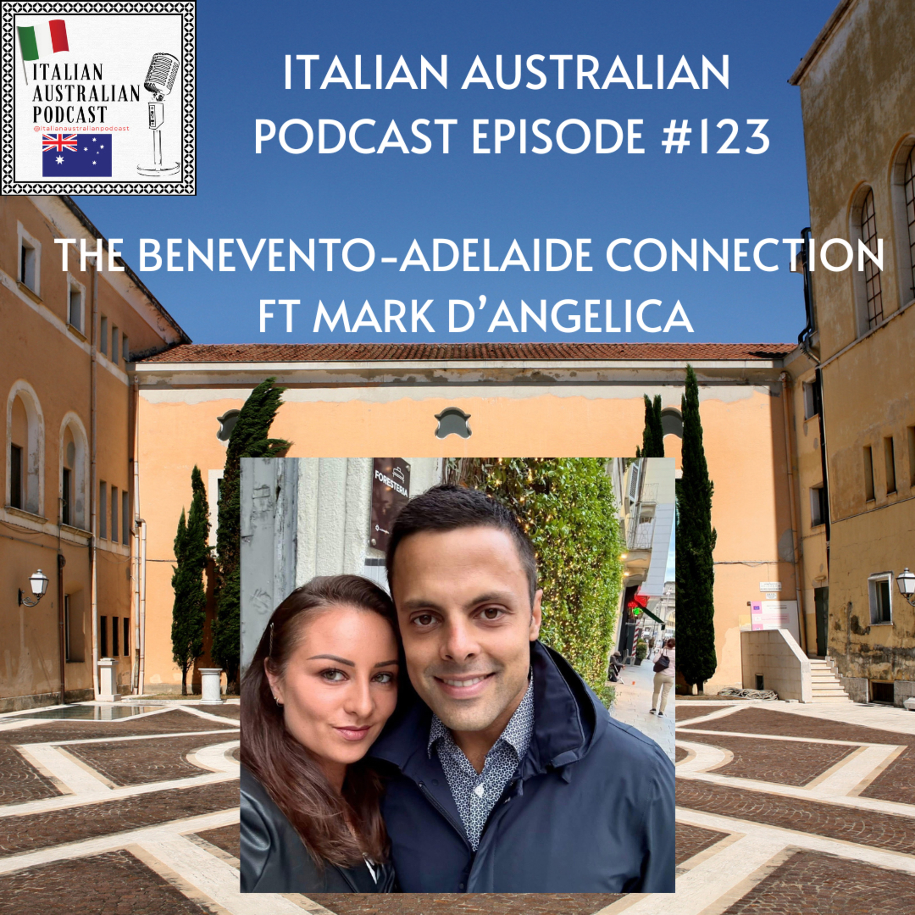 Episode 123: The Benevento-Adelaide Connection featuring Mark D’Angelica  episode artwork