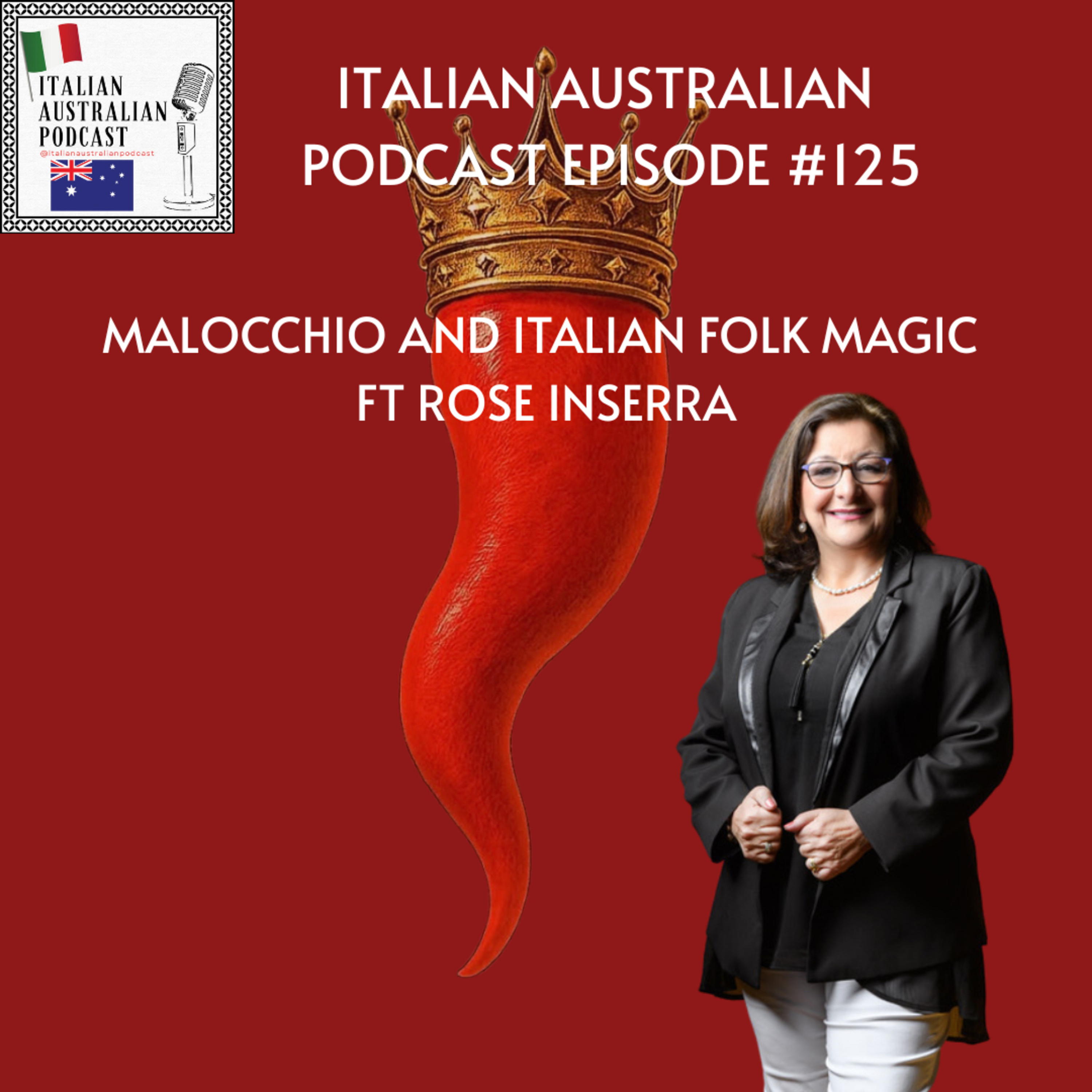 Episode 125: Malocchio and Italian Folk Magic featuring Rose Inserra episode artwork