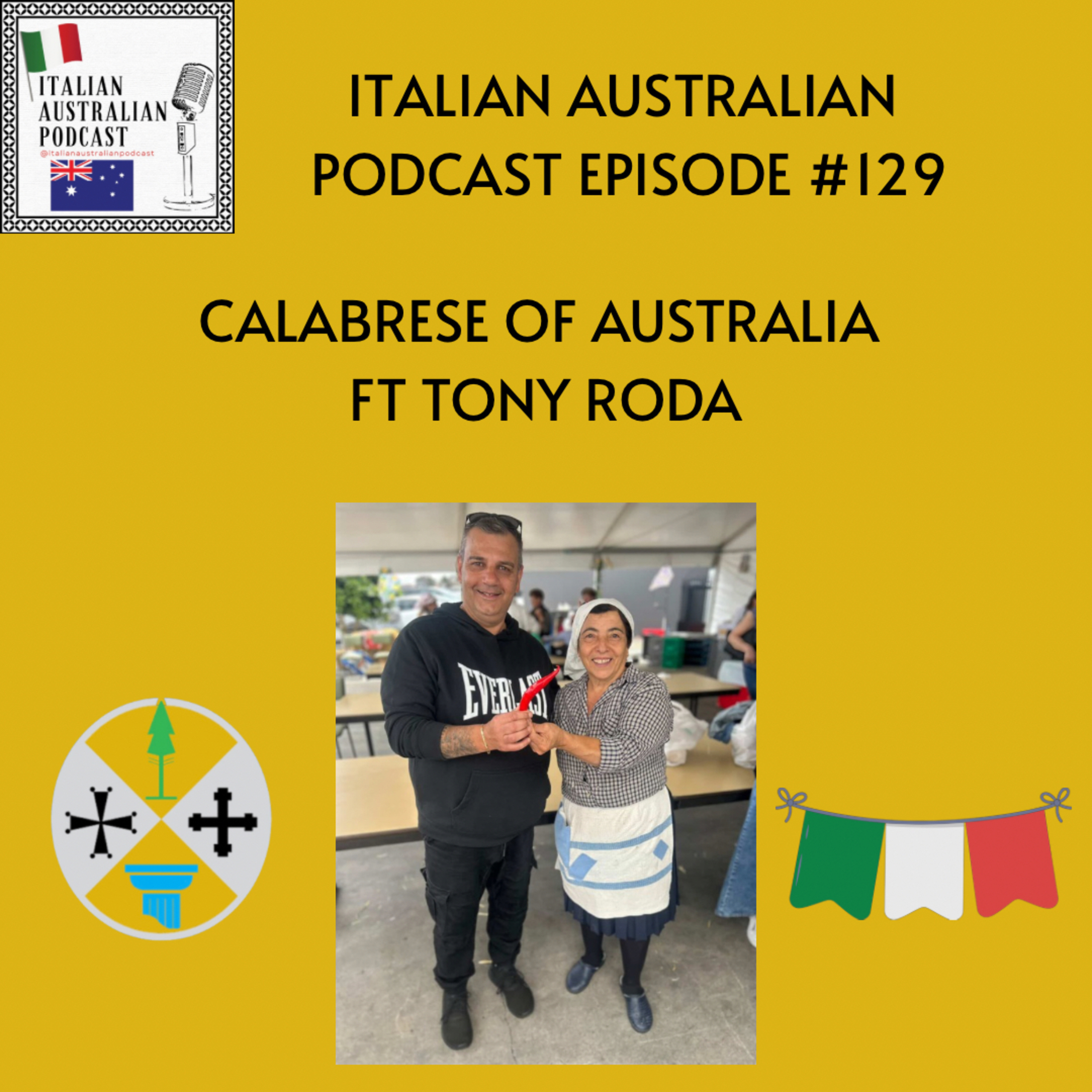 Episode 129: Calabrese of Australia featuring Tony Roda episode artwork