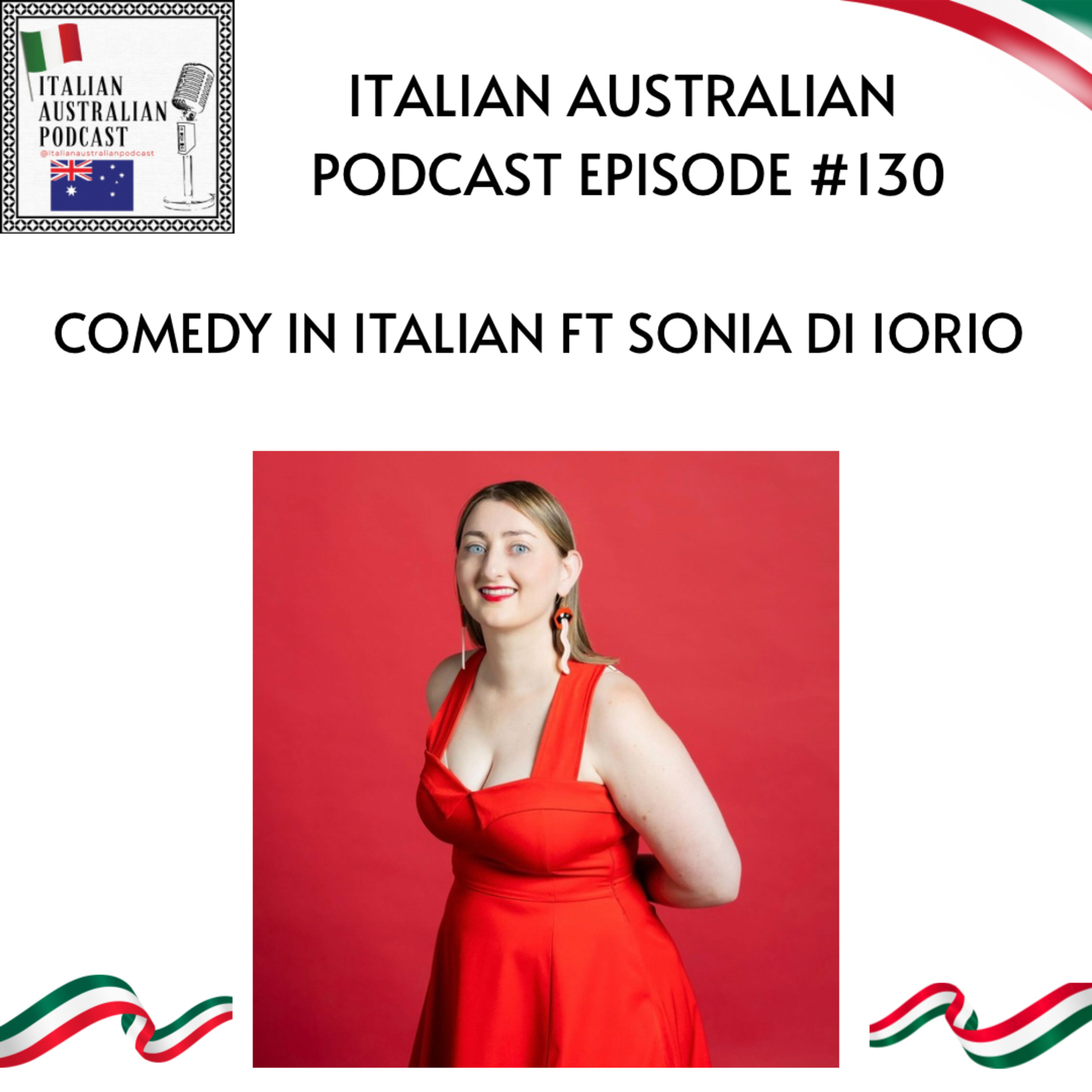 Episode 130: Comedy in Italian featuring Sonia Di Iorio episode artwork