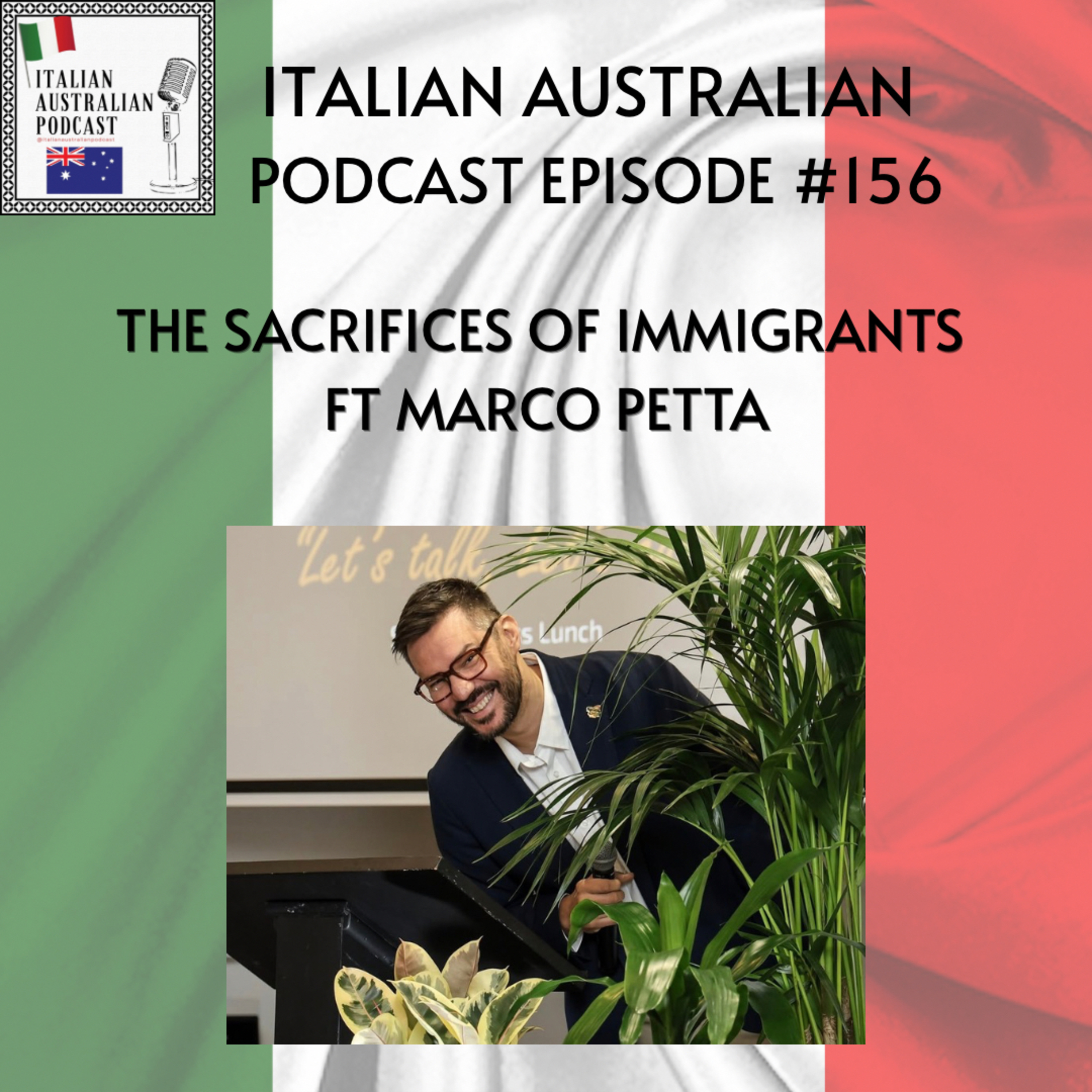 Episode 156: The Sacrifices of Immigrants featuring Marco Petta episode artwork