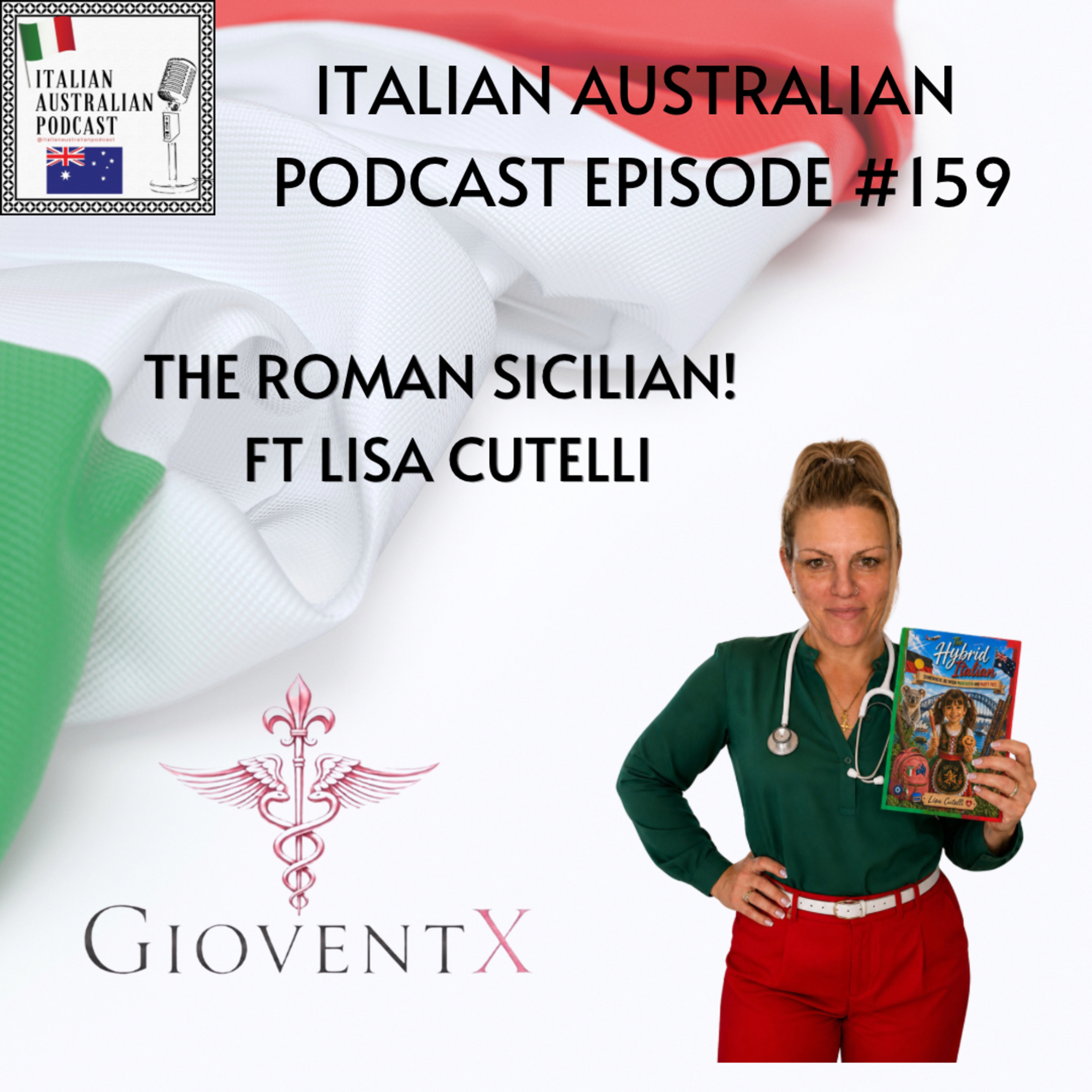 Episode 159: The Roman Sicilian! Featuring Lisa Cutelli episode artwork