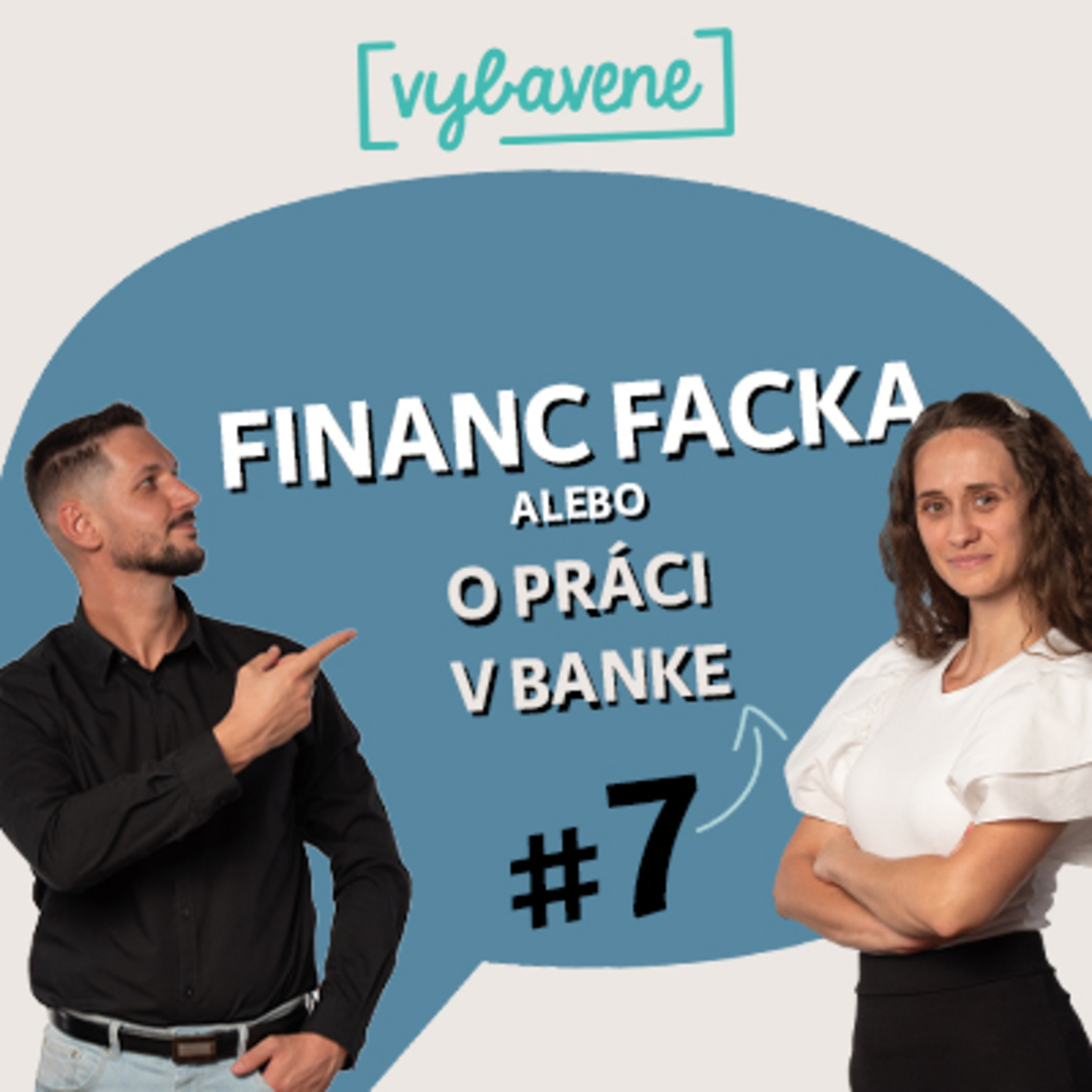 FinancFacka #7: Porovnanie práca v banke vs. sprostredkovanie episode artwork