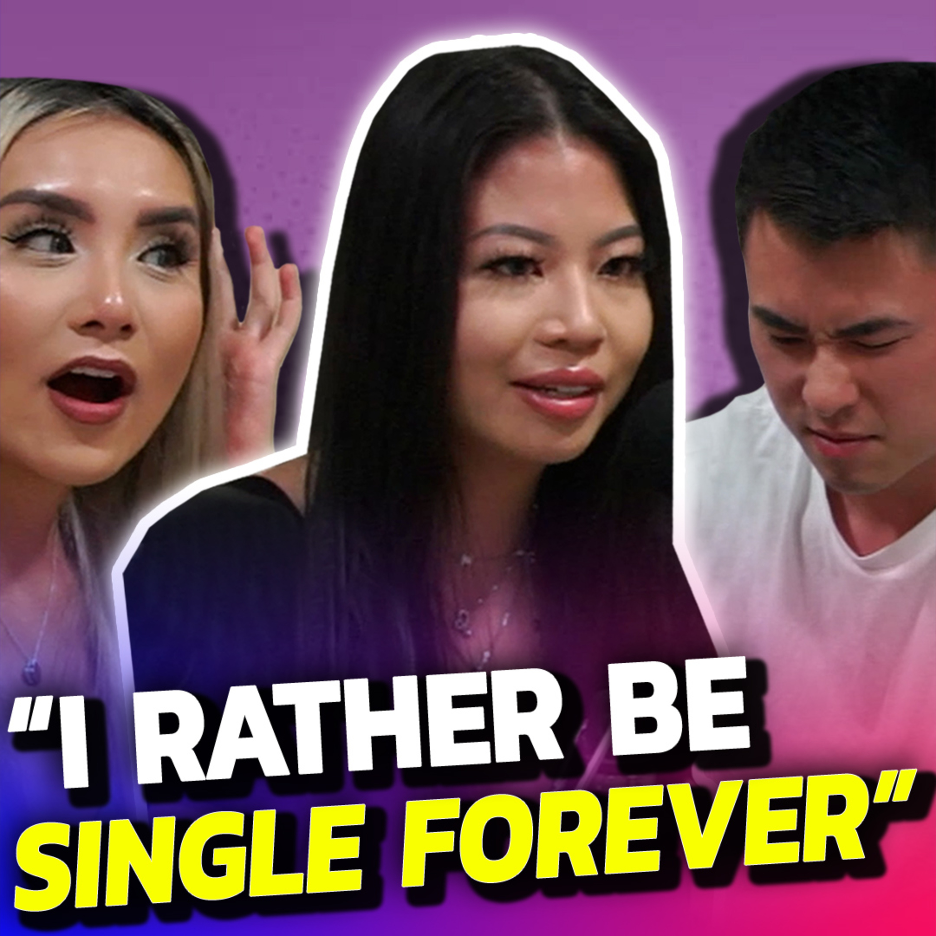Fgirl "Would Rather Be SINGLE FOREVER Than Settle" | Women's High Standards episode artwork