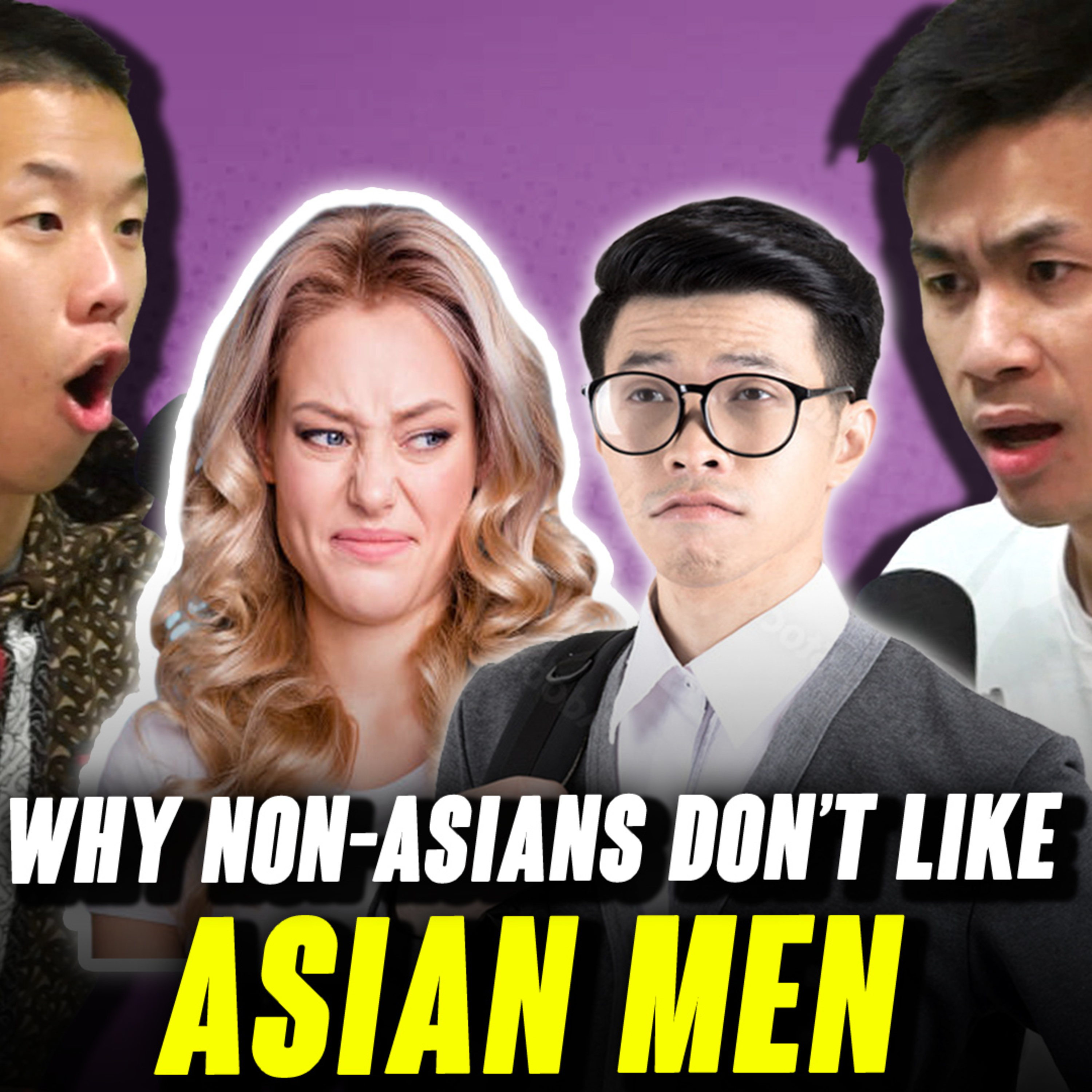 Exposing The Biggest Reason ASIAN MEN Are LEAST Desirable episode artwork