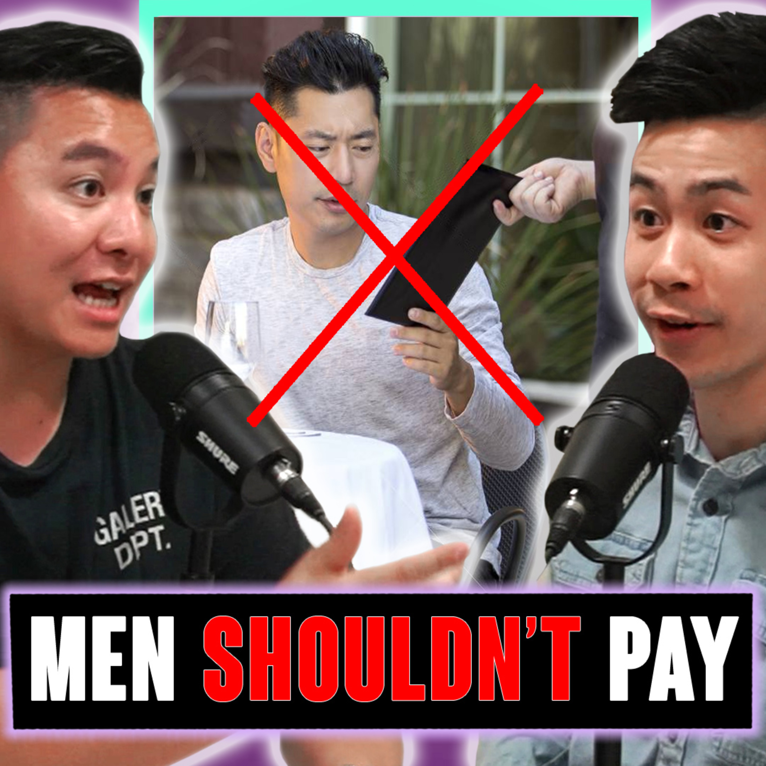 Paying For Dates DOESNT MEAN HE'S A GOOD MAN | Why Men Shouldn't Pay episode artwork