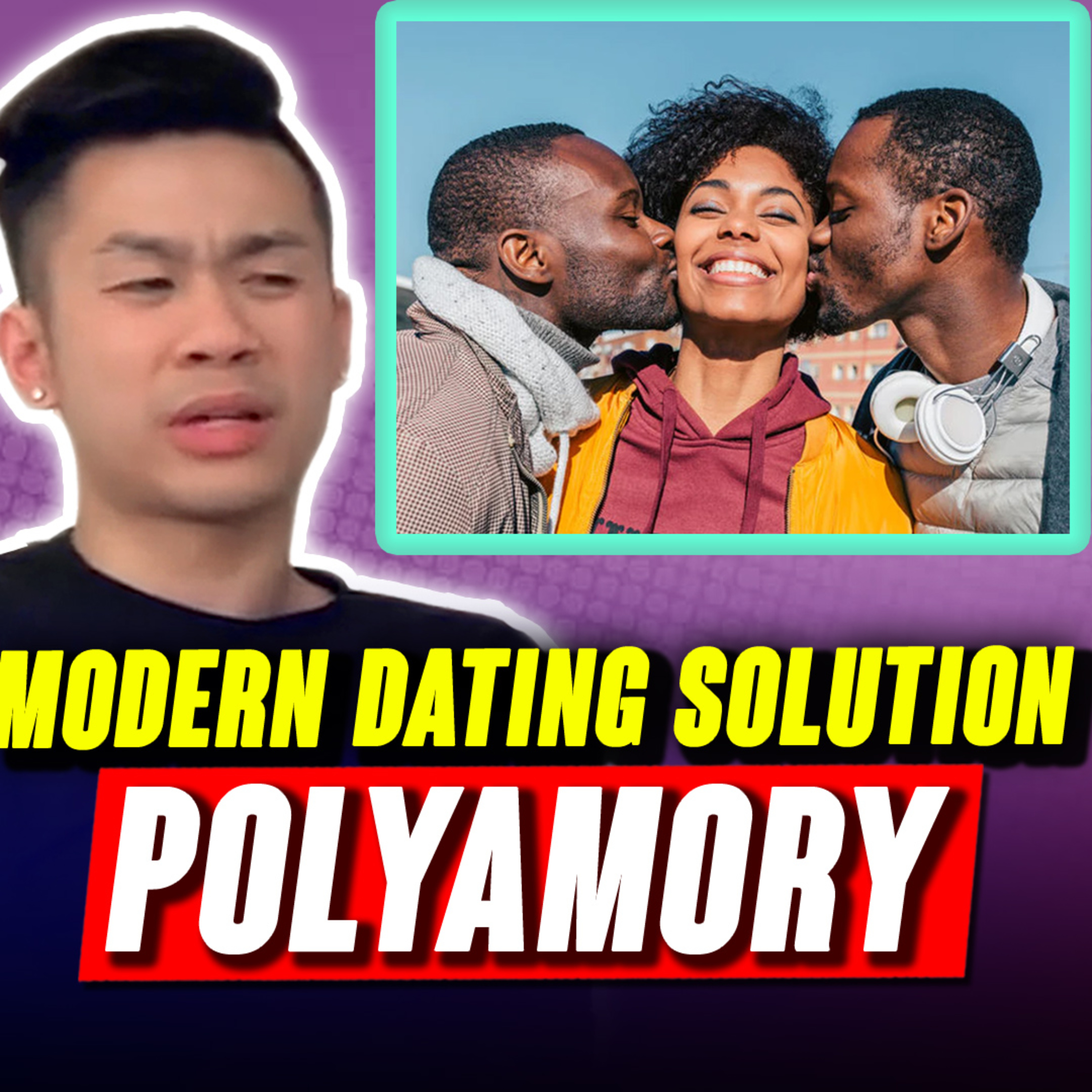 Polyamory The KEY TO RELATIONSHIPS | Should I Have Open Relationships? episode artwork