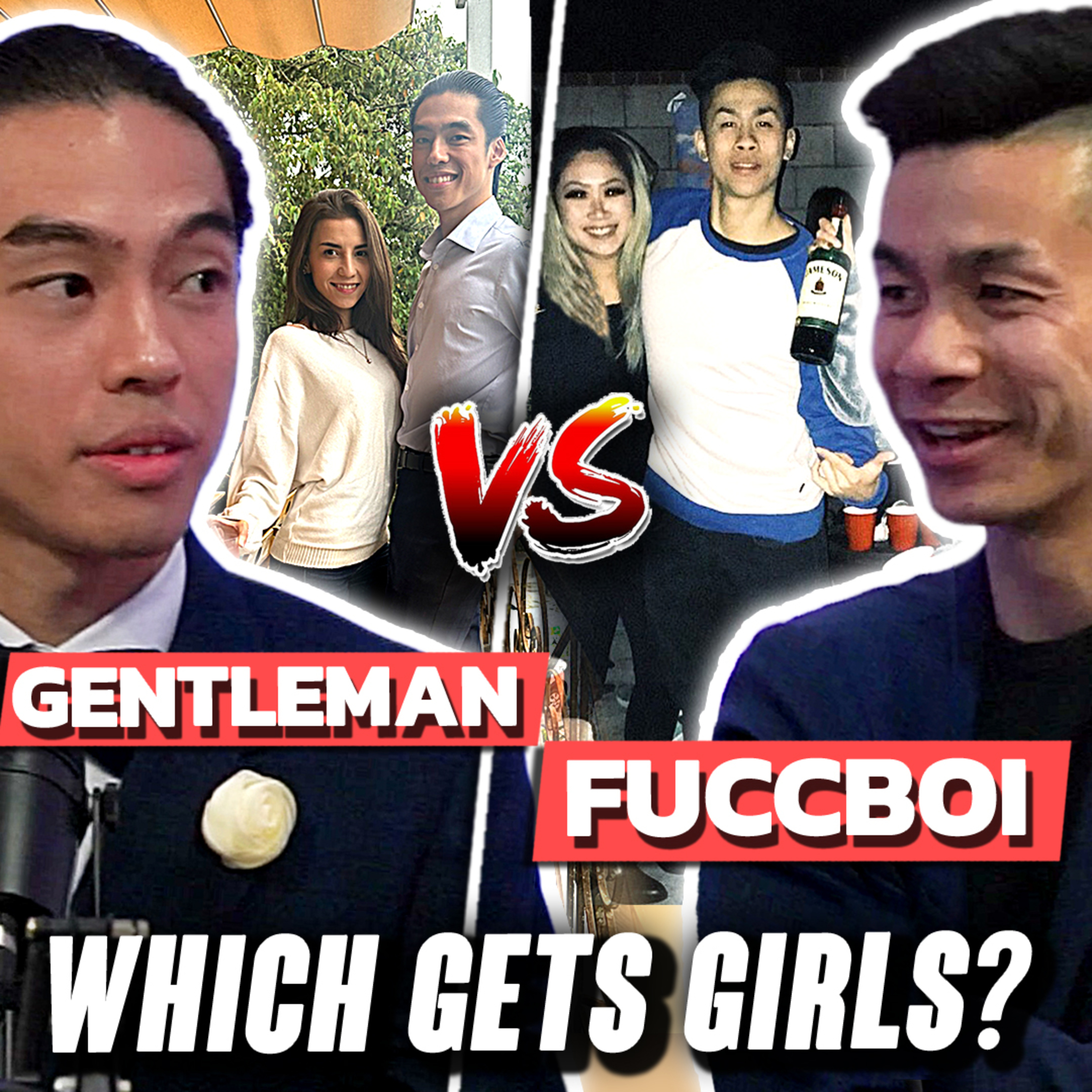 GENTLEMAN vs FUCCBOI Dating Styles | Asian Men Talk episode artwork