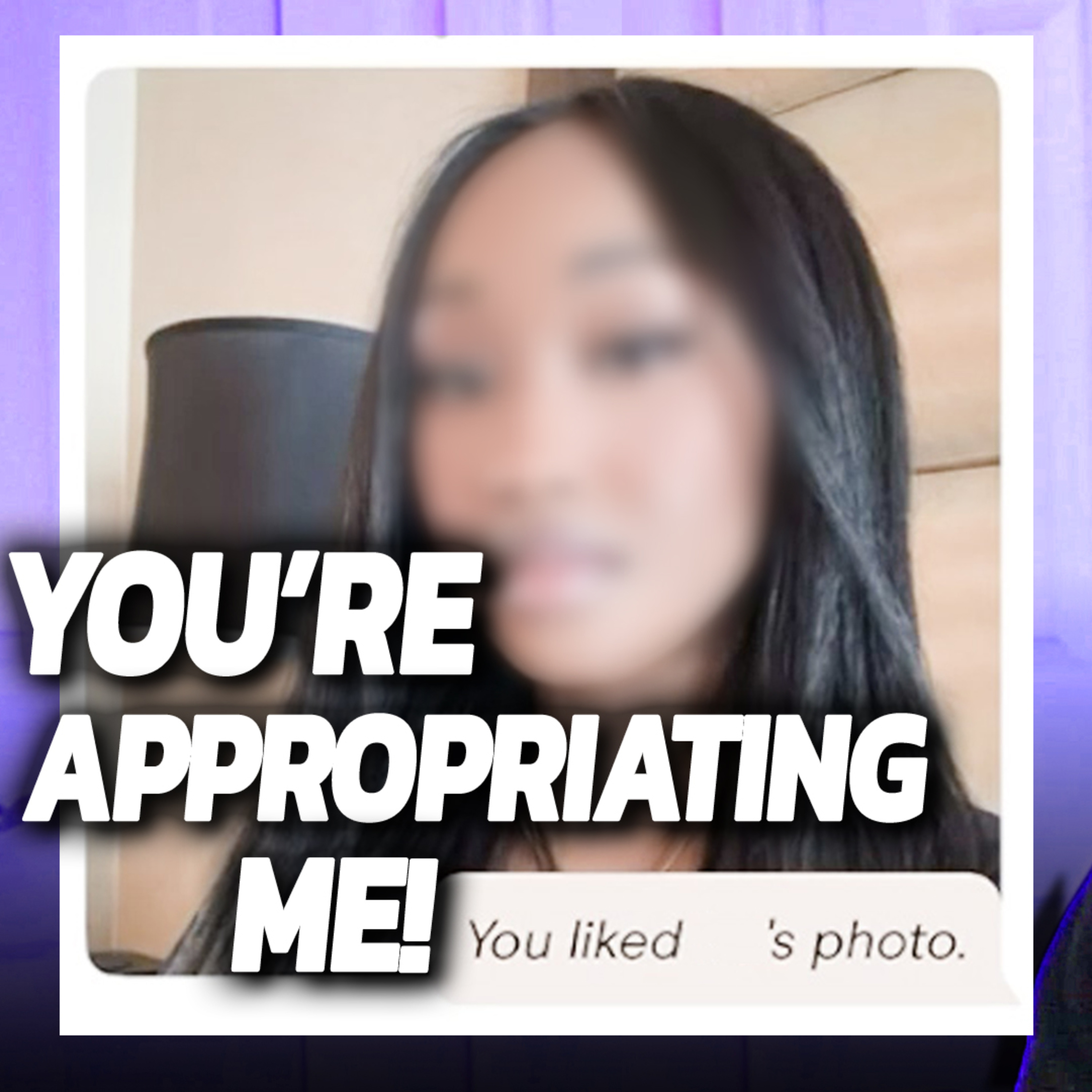 Asian Male Black Women (AMBW): Appreciation or "APPROPRIATION"? episode artwork
