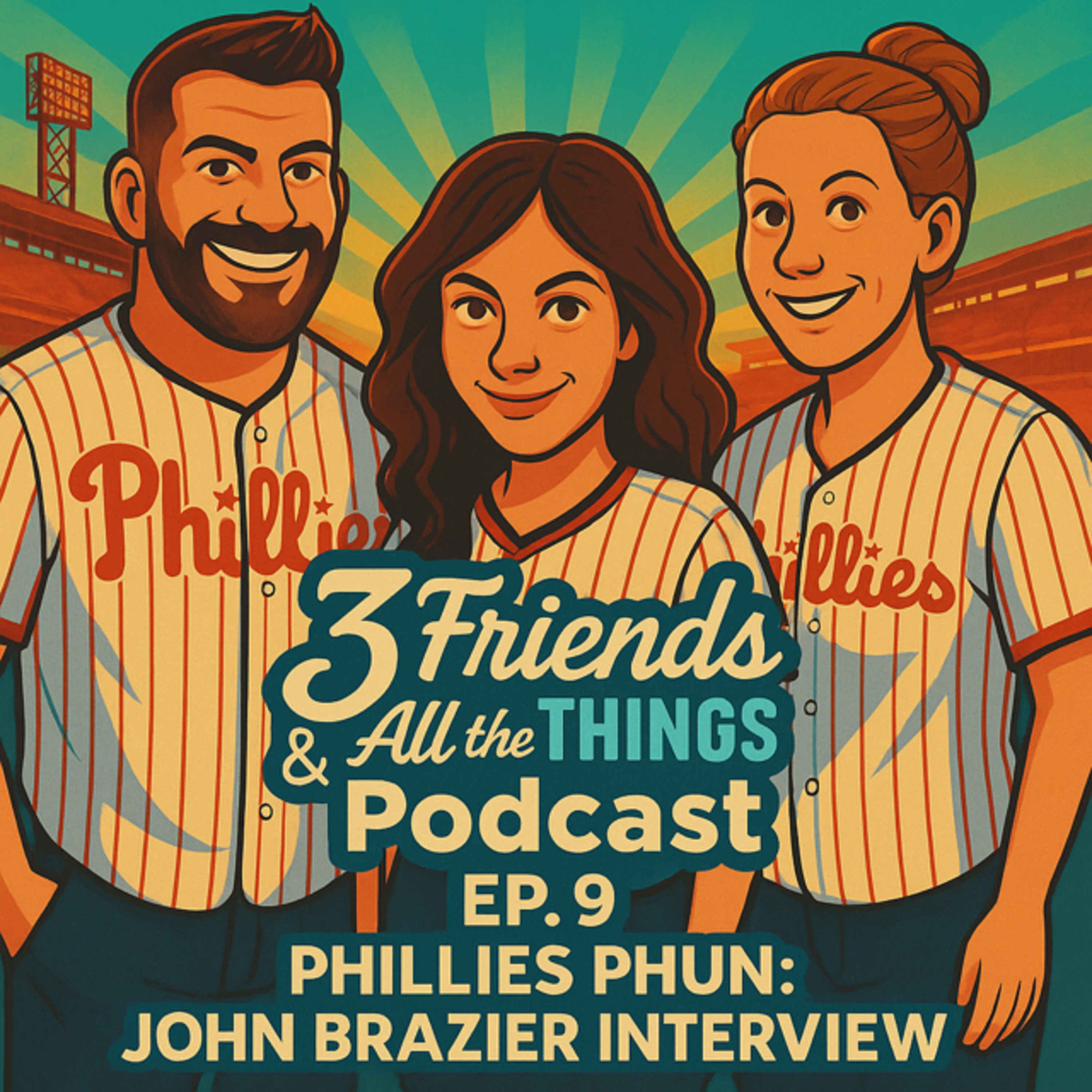 Ep-9 Phillies Phun: John Brazier Interview