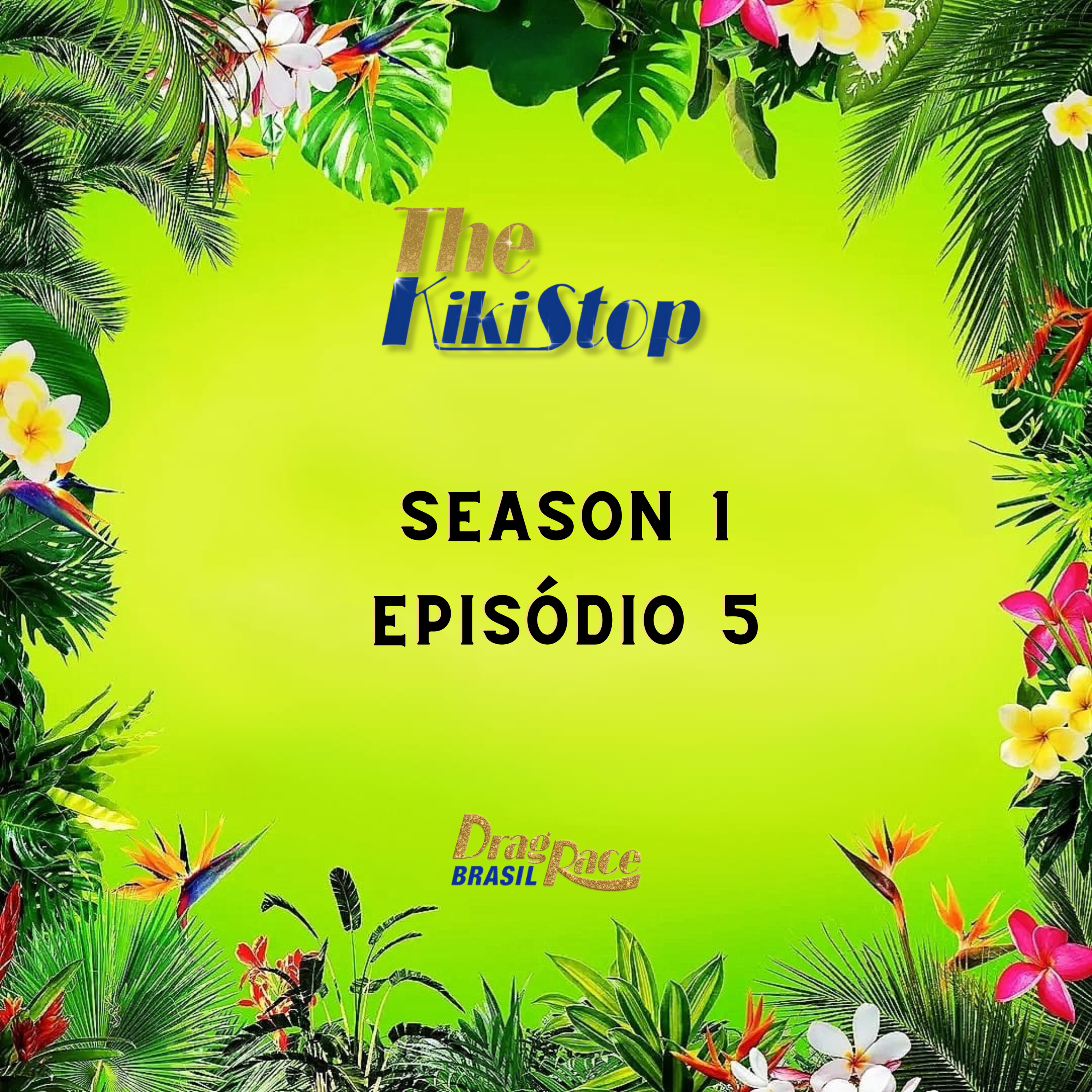 DRBR | S1E5 - GLAMAZÔNIA episode artwork