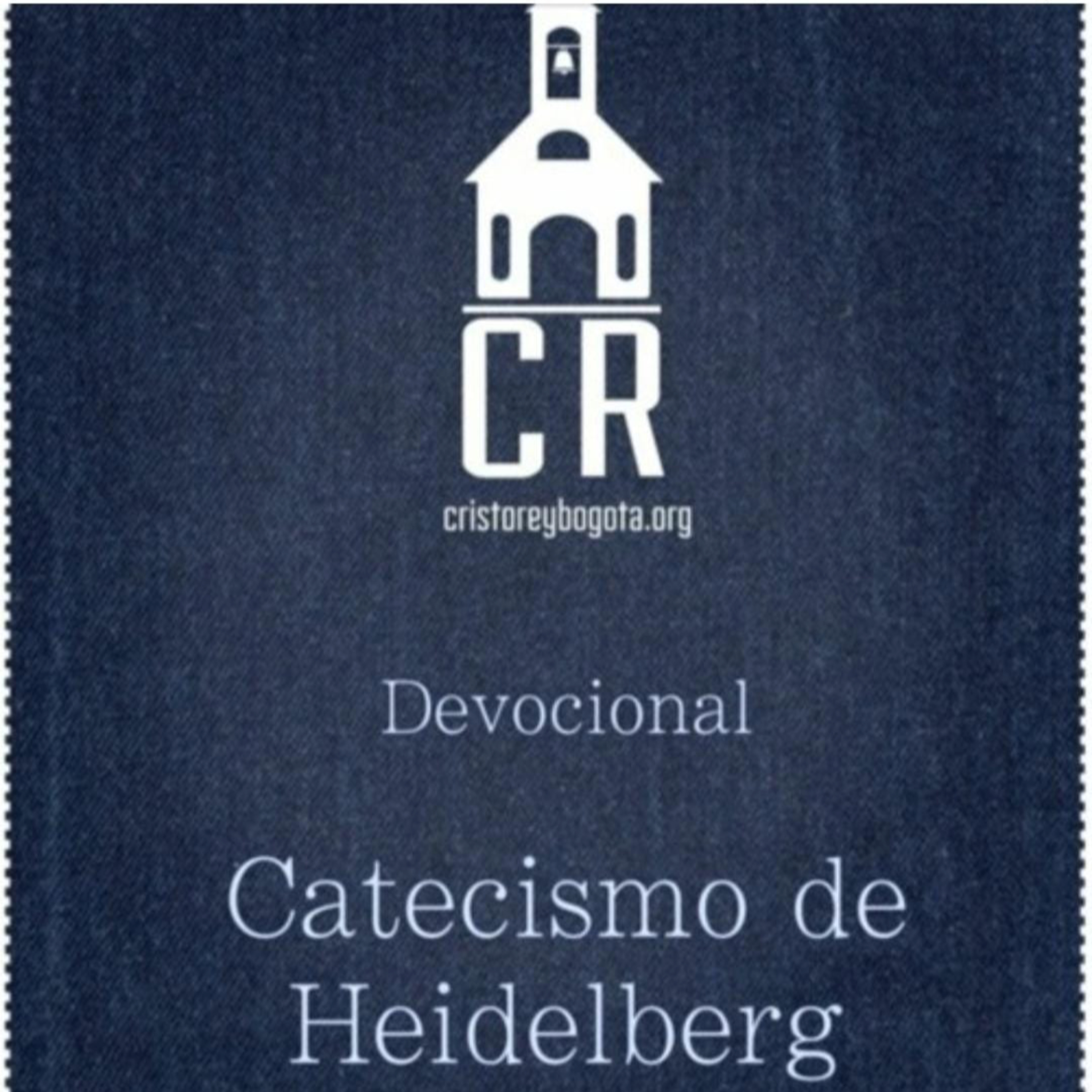 Catecismo de Heidelberg - 16 de marzo de 2025 episode artwork