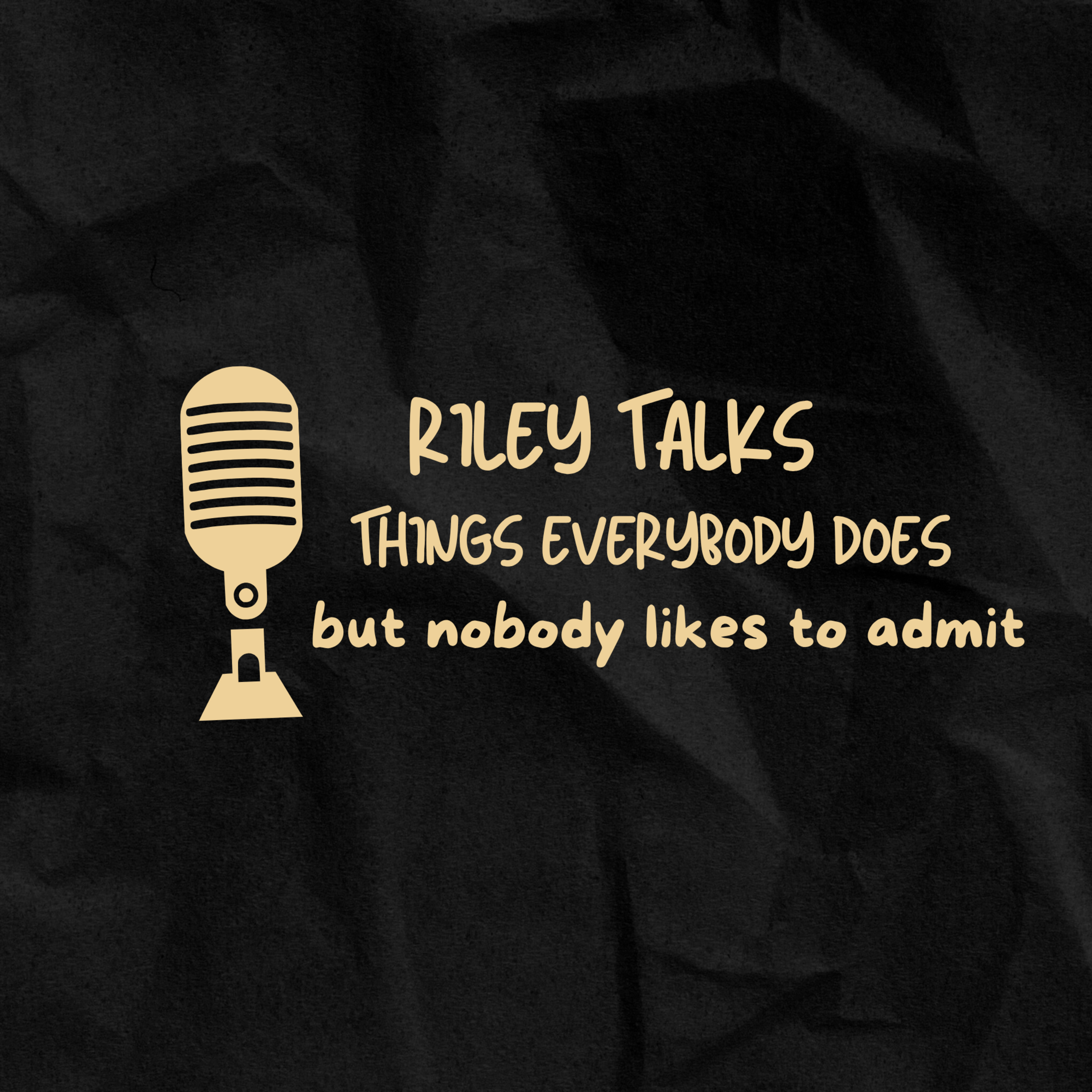 🎙️ Things Everyone Does But Nobody Admits 😂 episode artwork