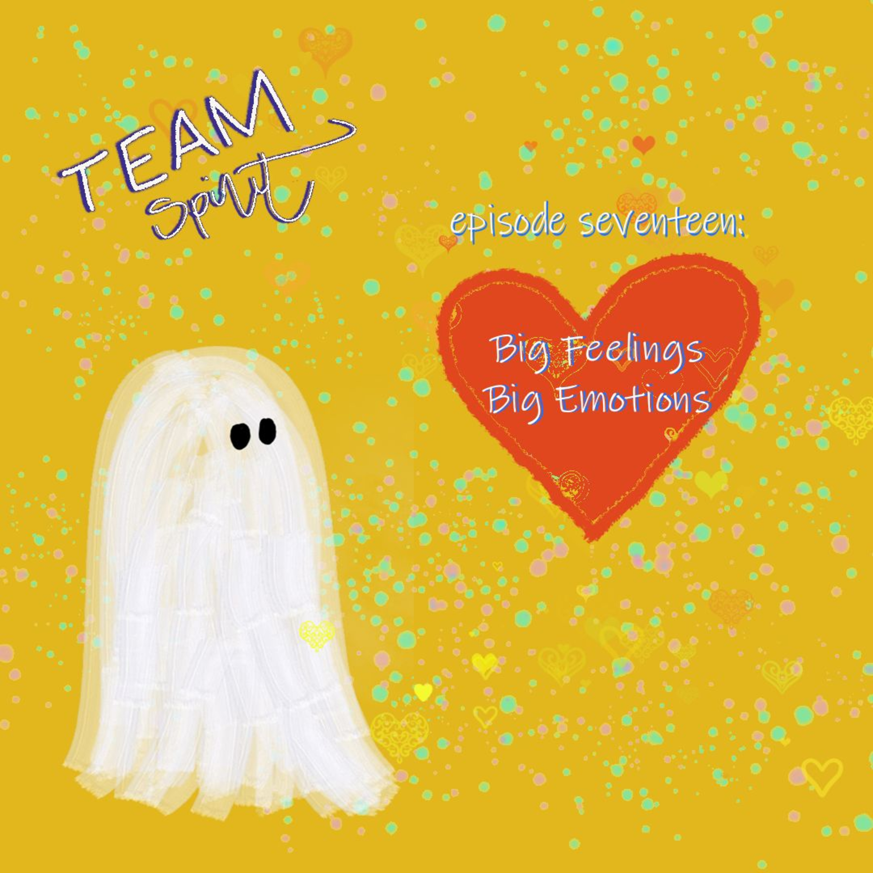 Big Feelings, Big Emotions episode artwork