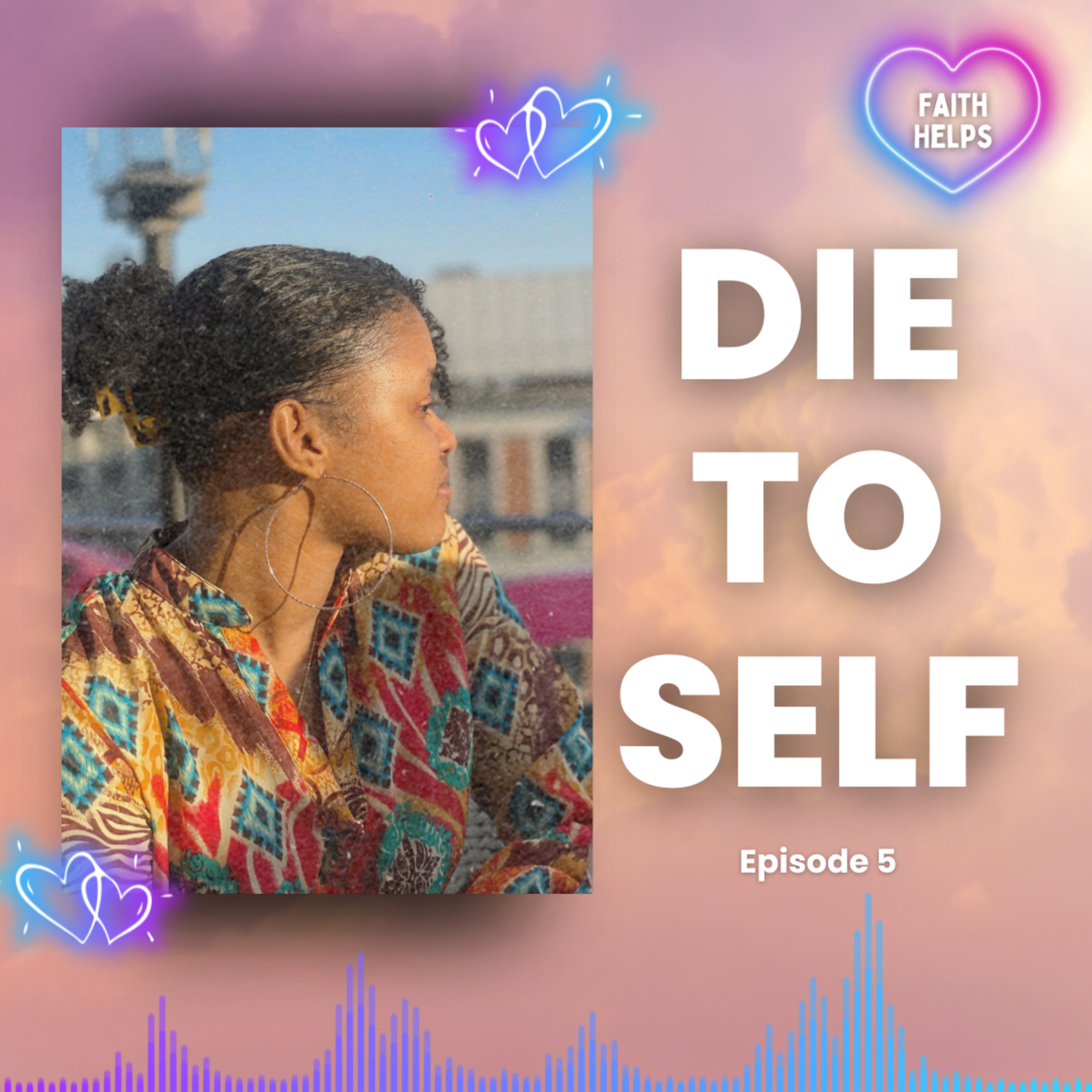 Die to Self episode artwork