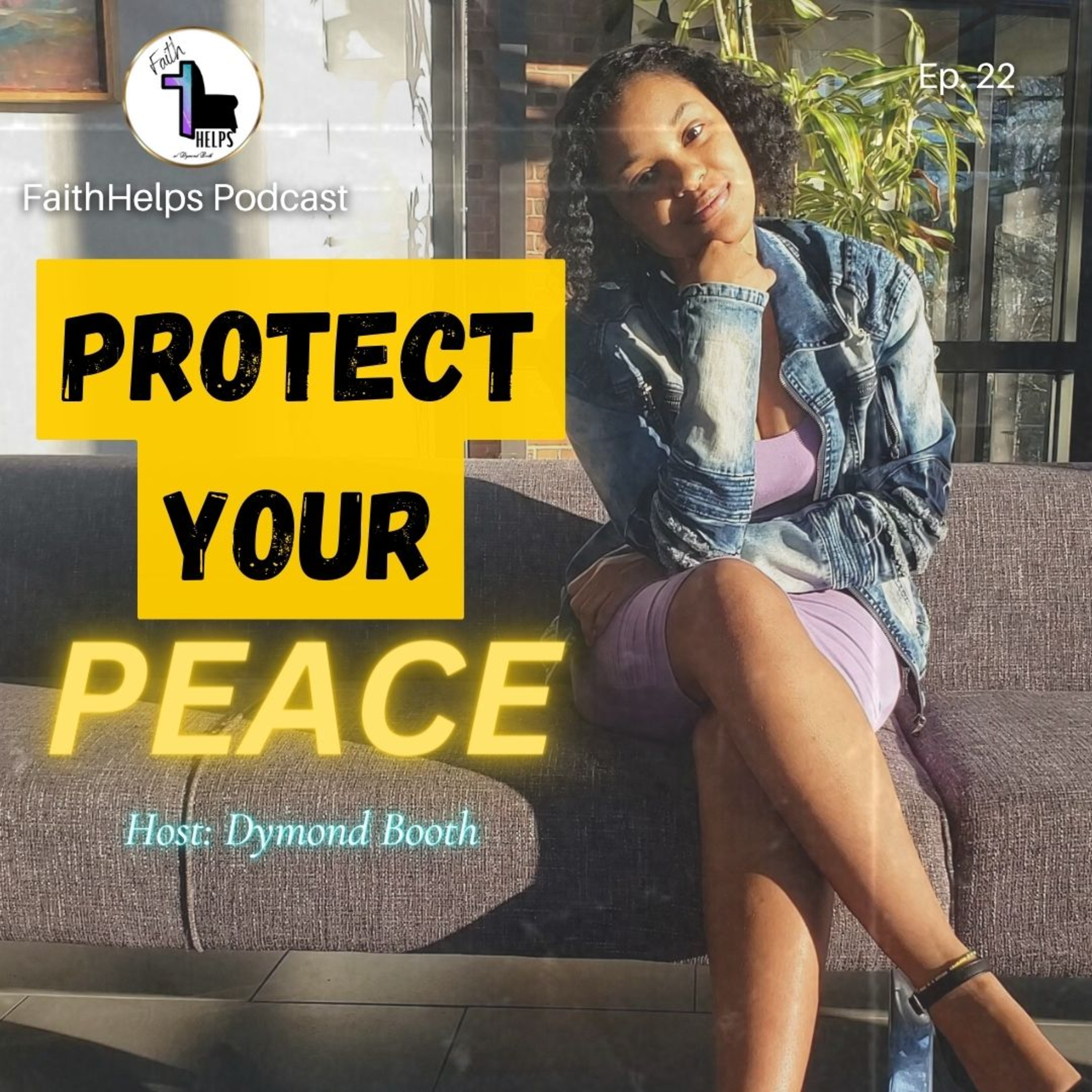 Protect Your Peace episode artwork