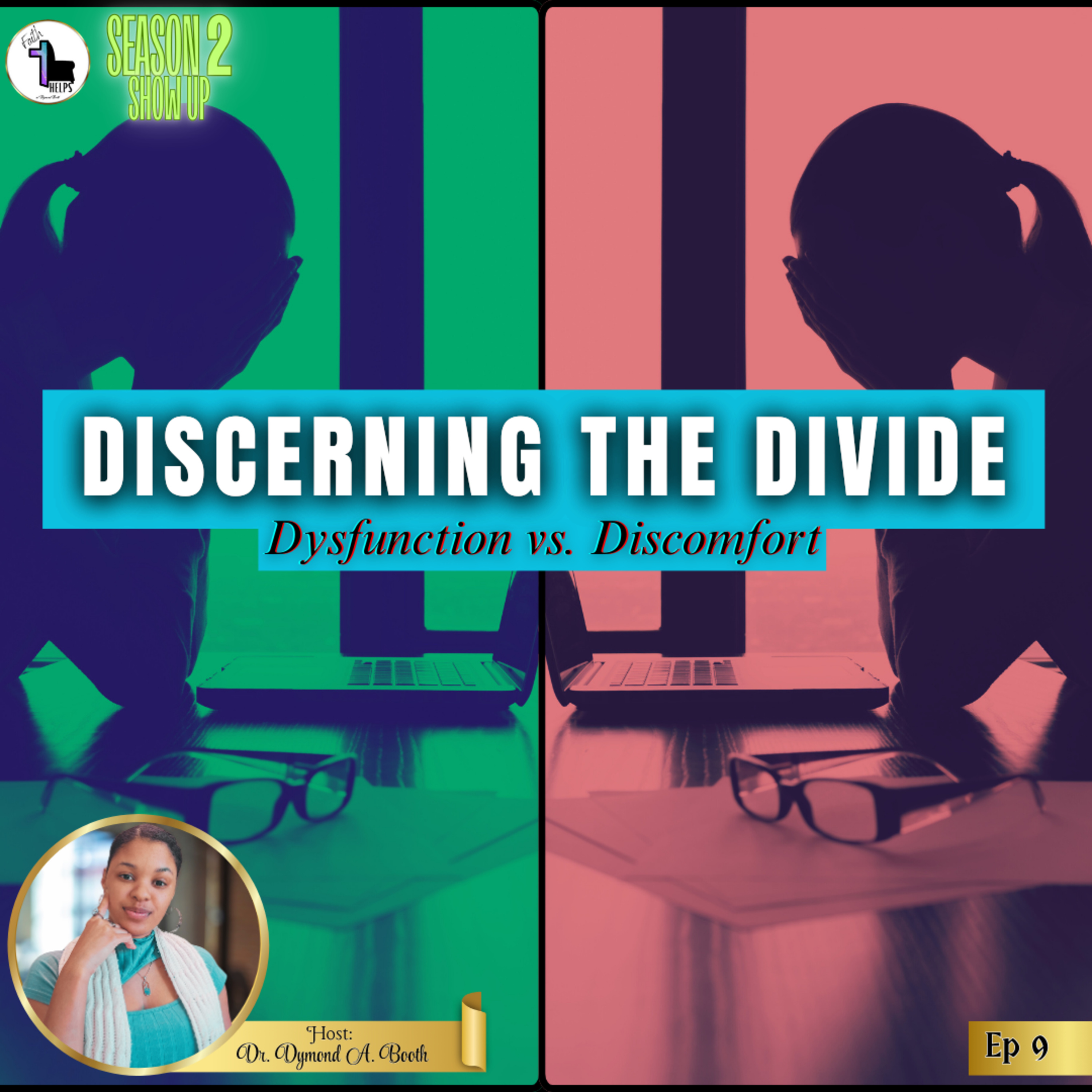 Discerning the Divide: Decoding Dysfunction vs. Discomfort episode artwork