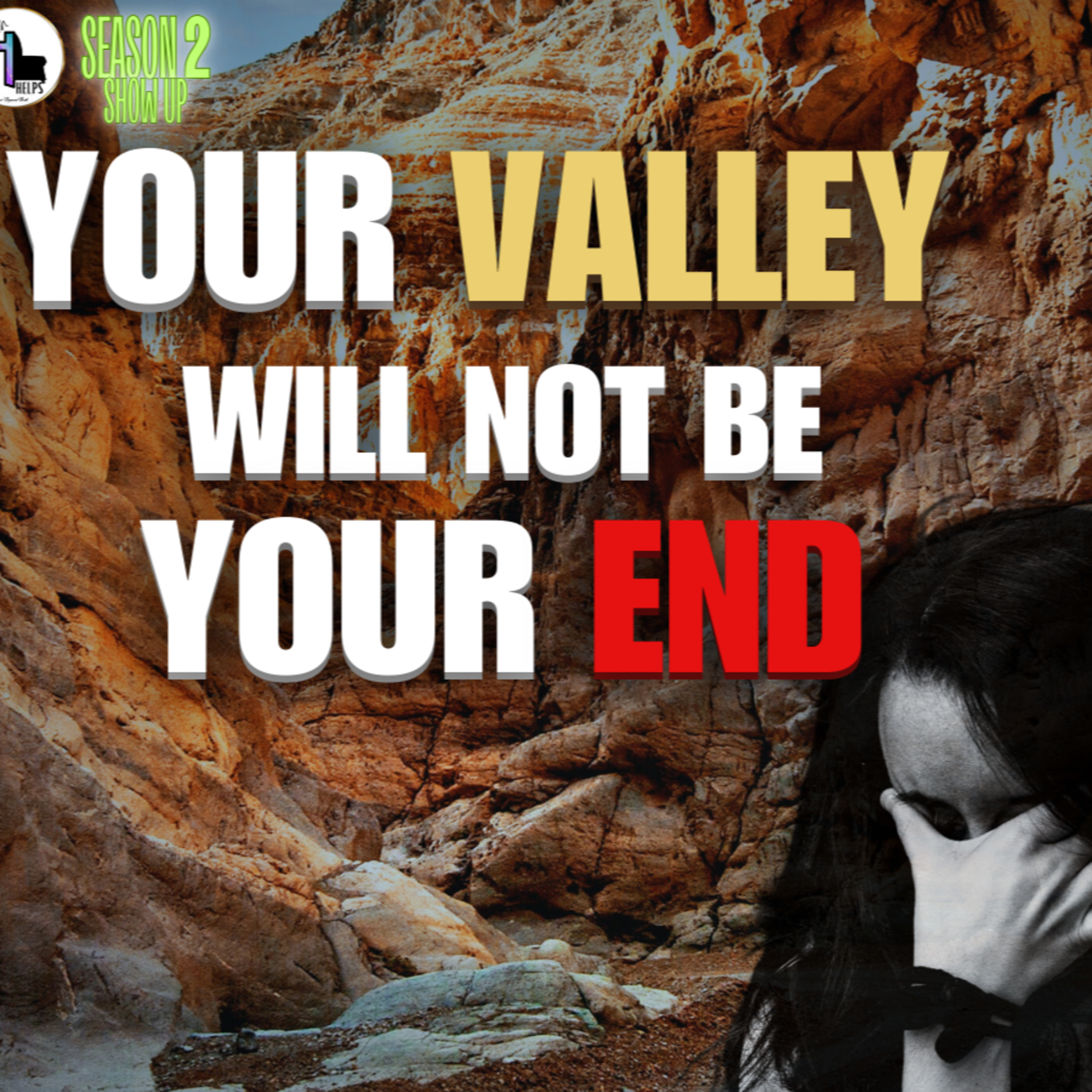 YOUR VALLEY WILL NOT BE YOUR END! episode artwork