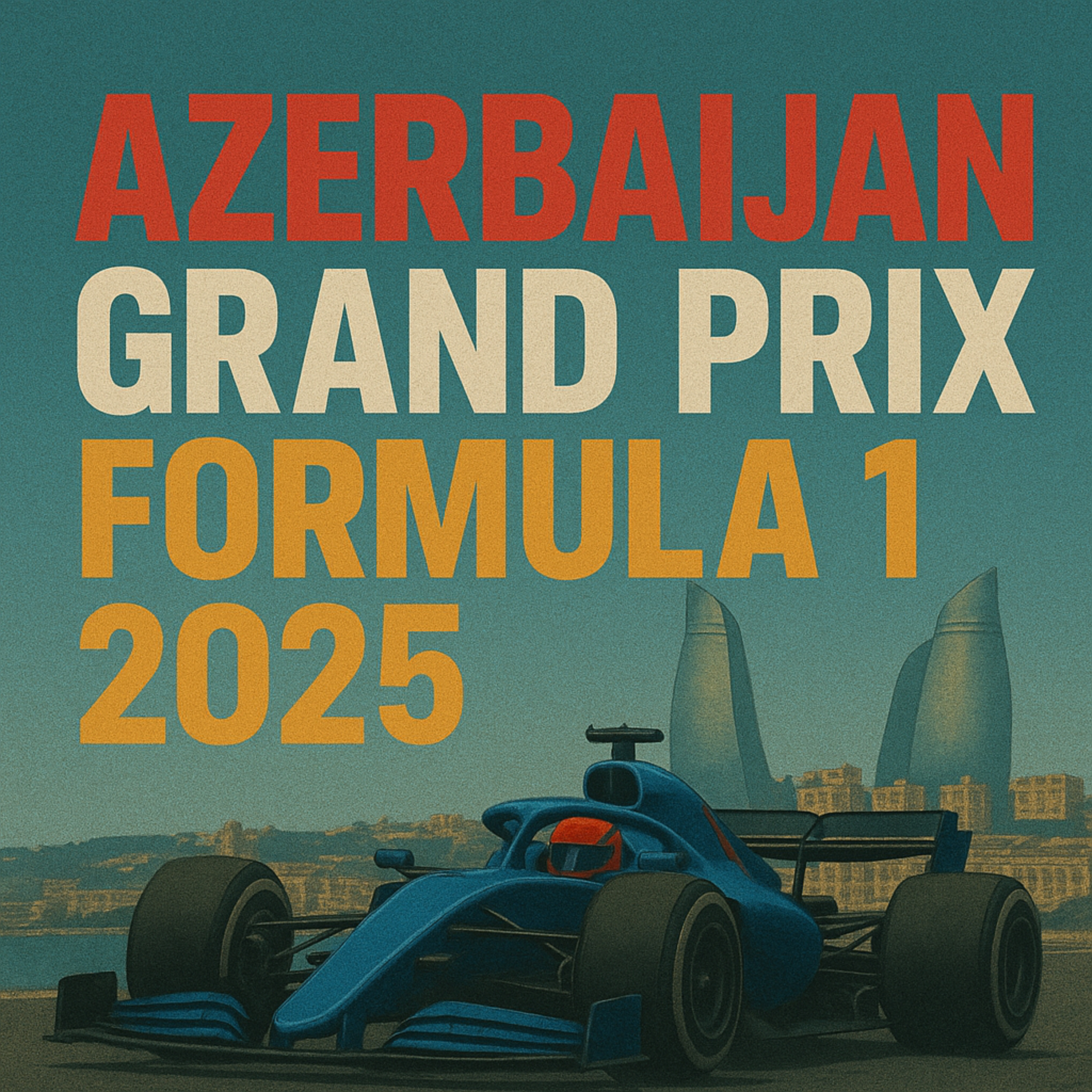 Azerbaijan GP 2025 – Highs, Lows, and a Historic Podium!