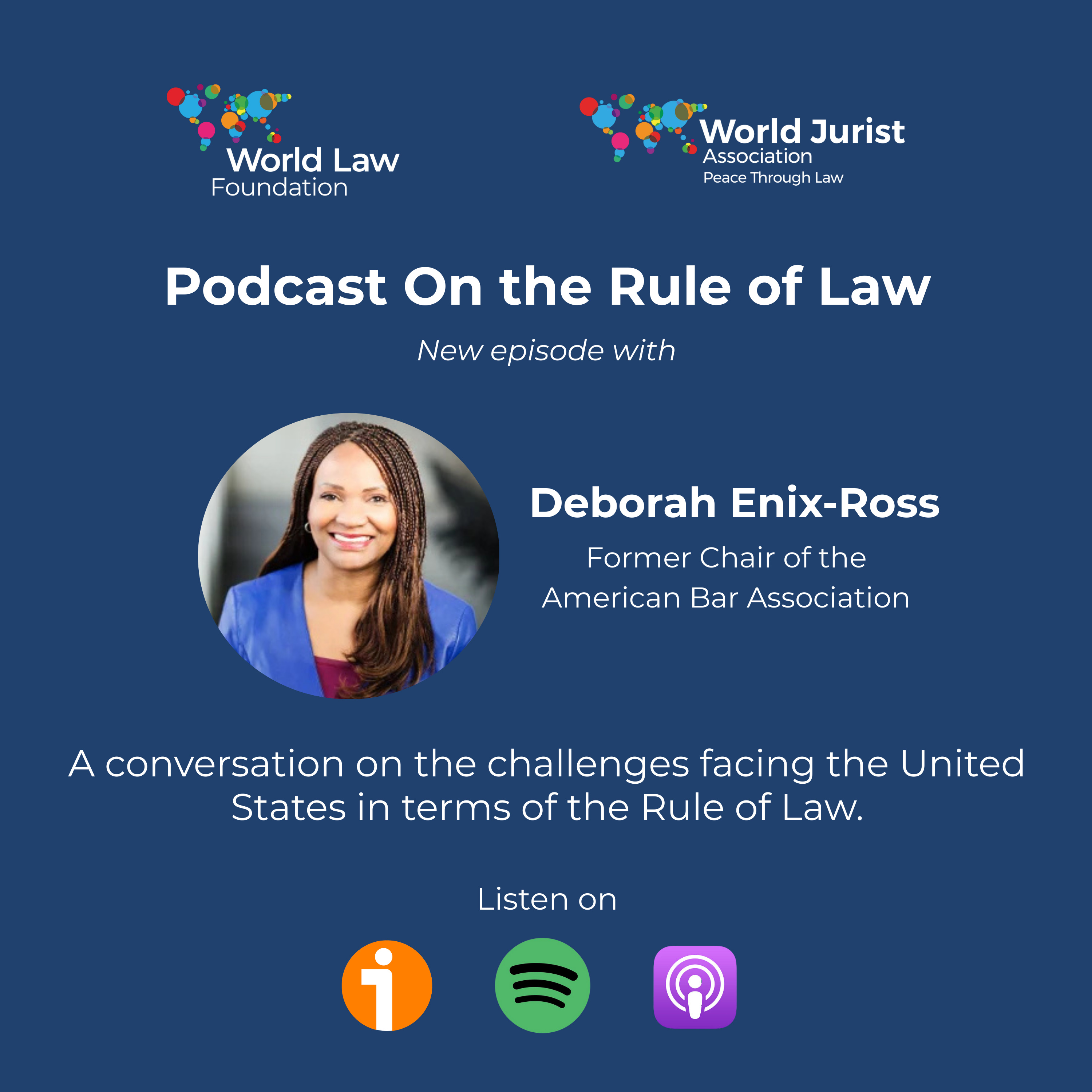 Deborah Enix-Ross: conversation on the challenges facing the United States in terms of the Rule of Law episode artwork