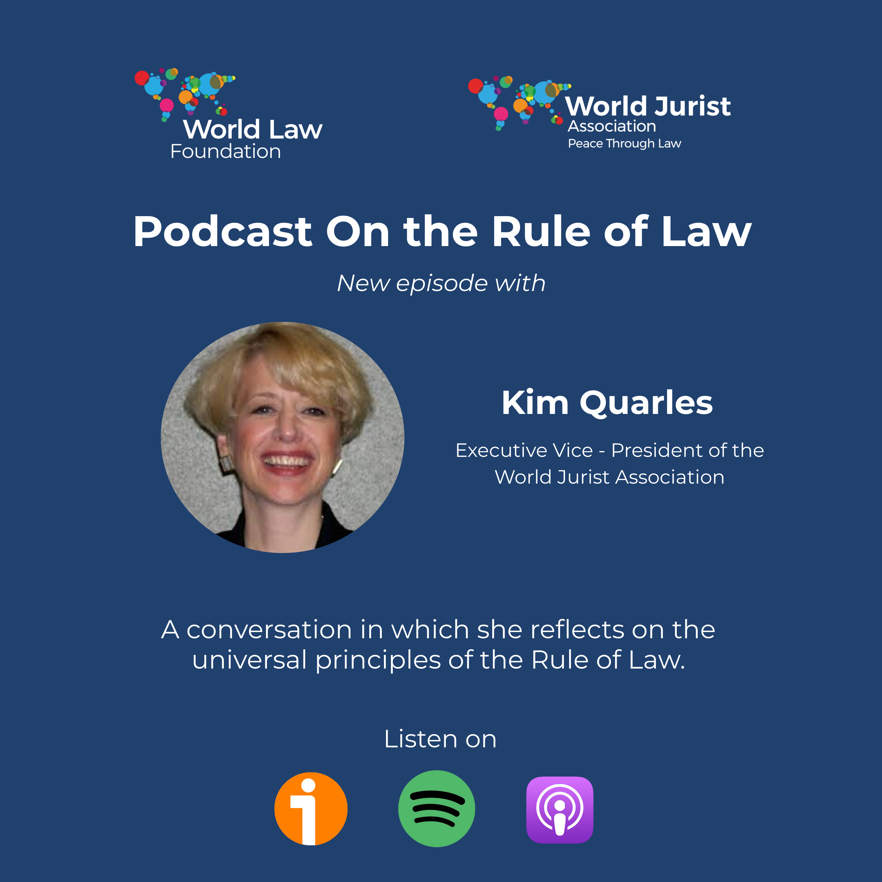 Kim Quarles: a conversation reflecting the universal principles of the Rule of Law episode artwork