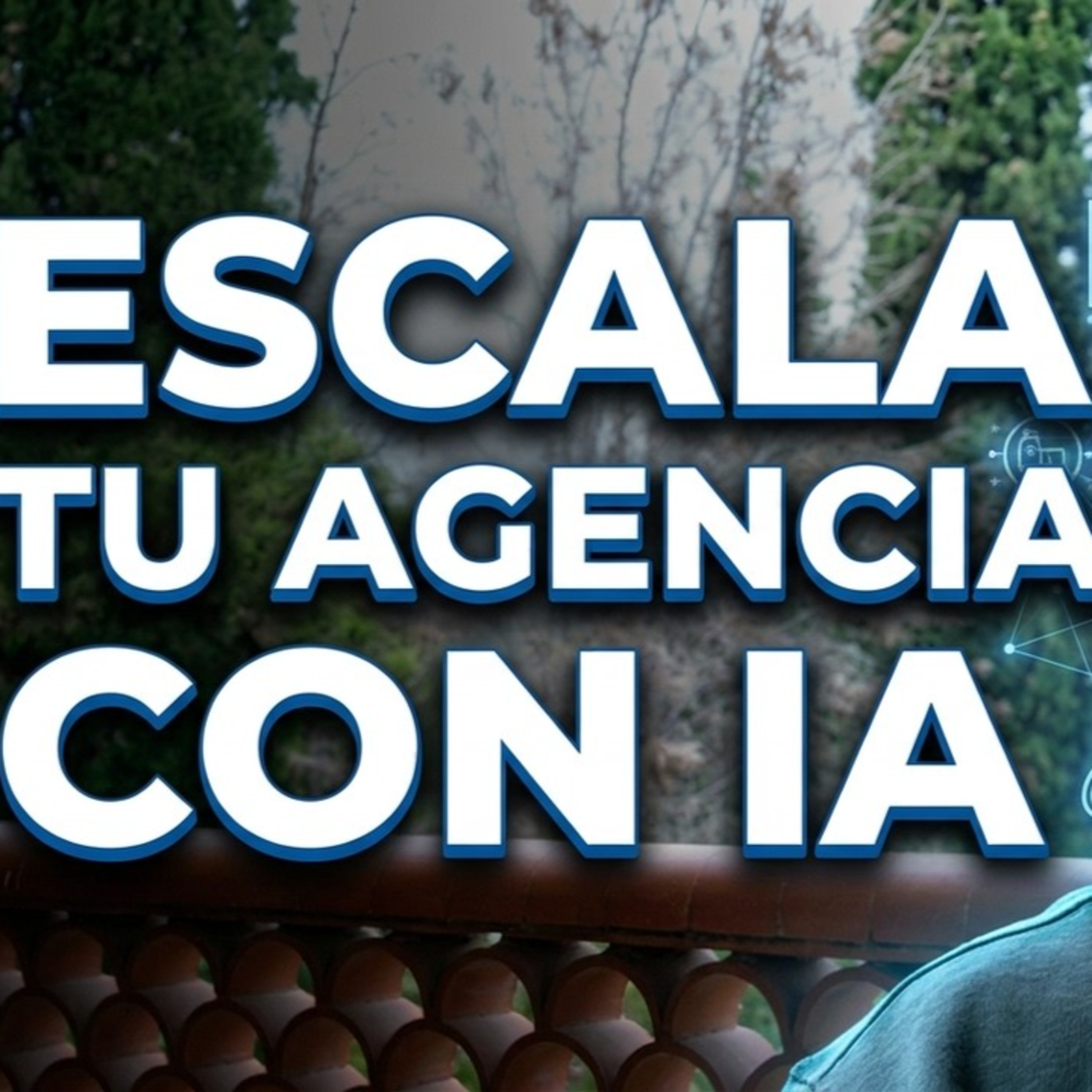 Lo que nadie te dice sobre escalar agencias con IA | Pablo Marí de Hacelerix EP44 episode artwork