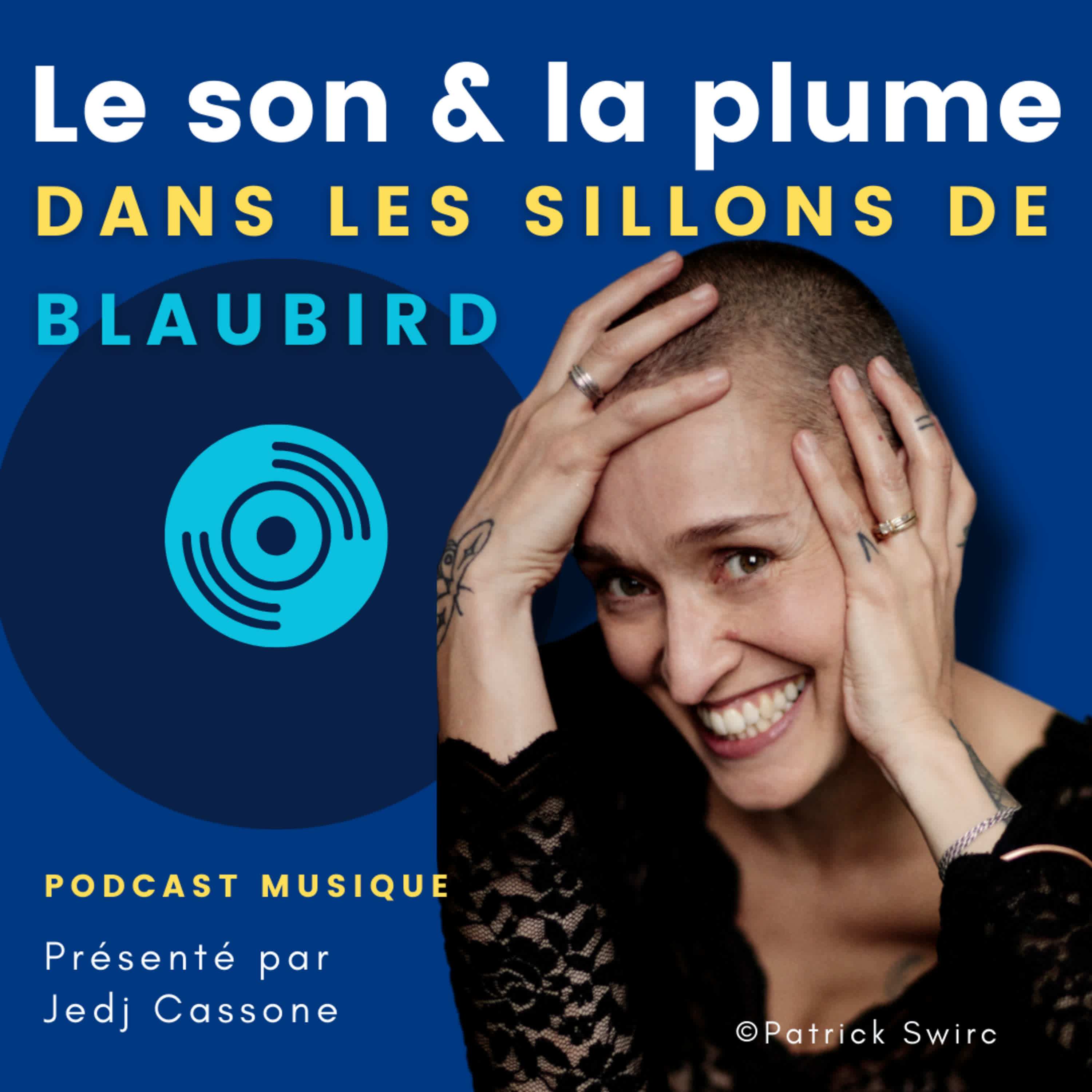 Dans les sillons de BlauBird
