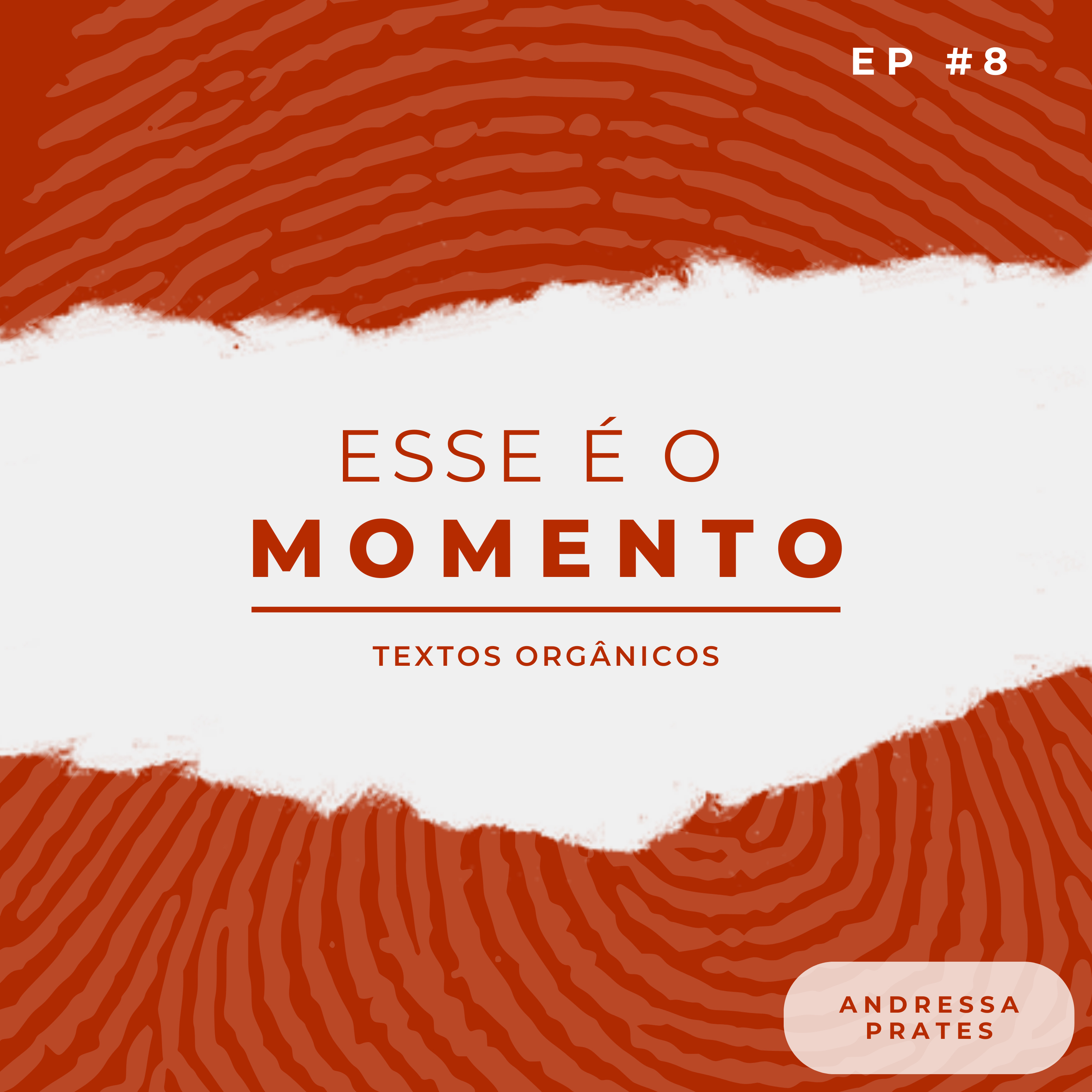 #8 Esse é o Momento episode artwork