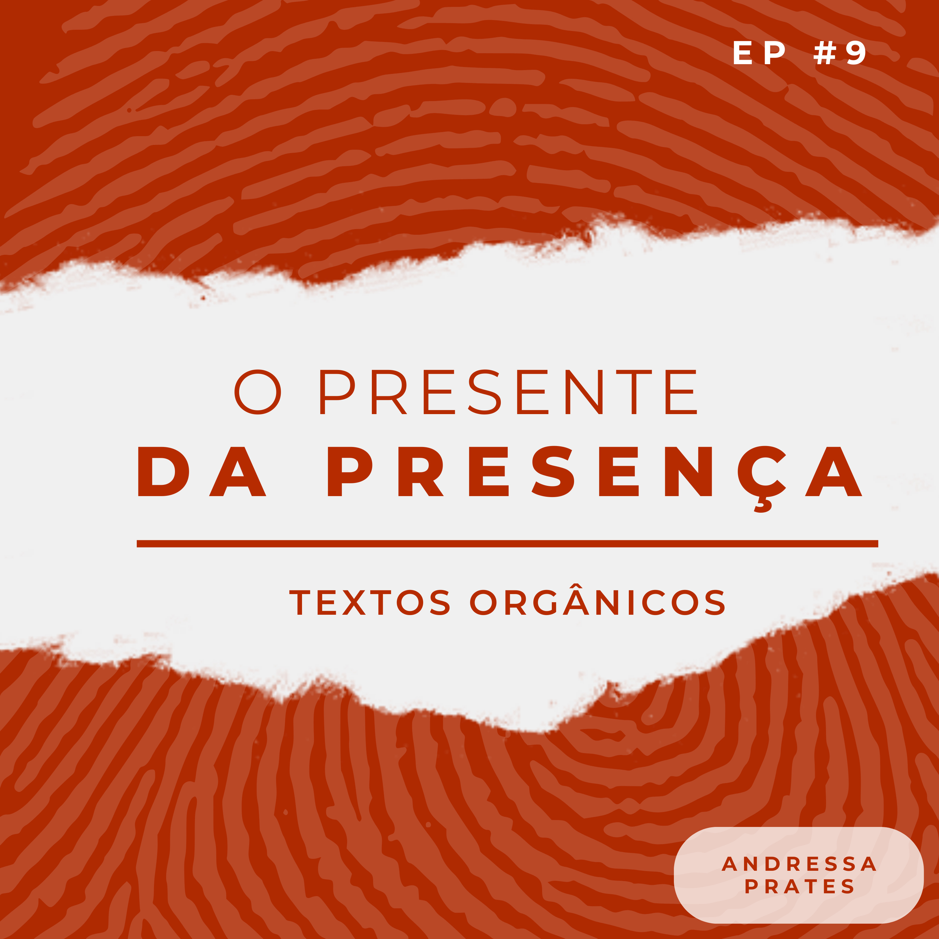 #9 O presente da presença episode artwork