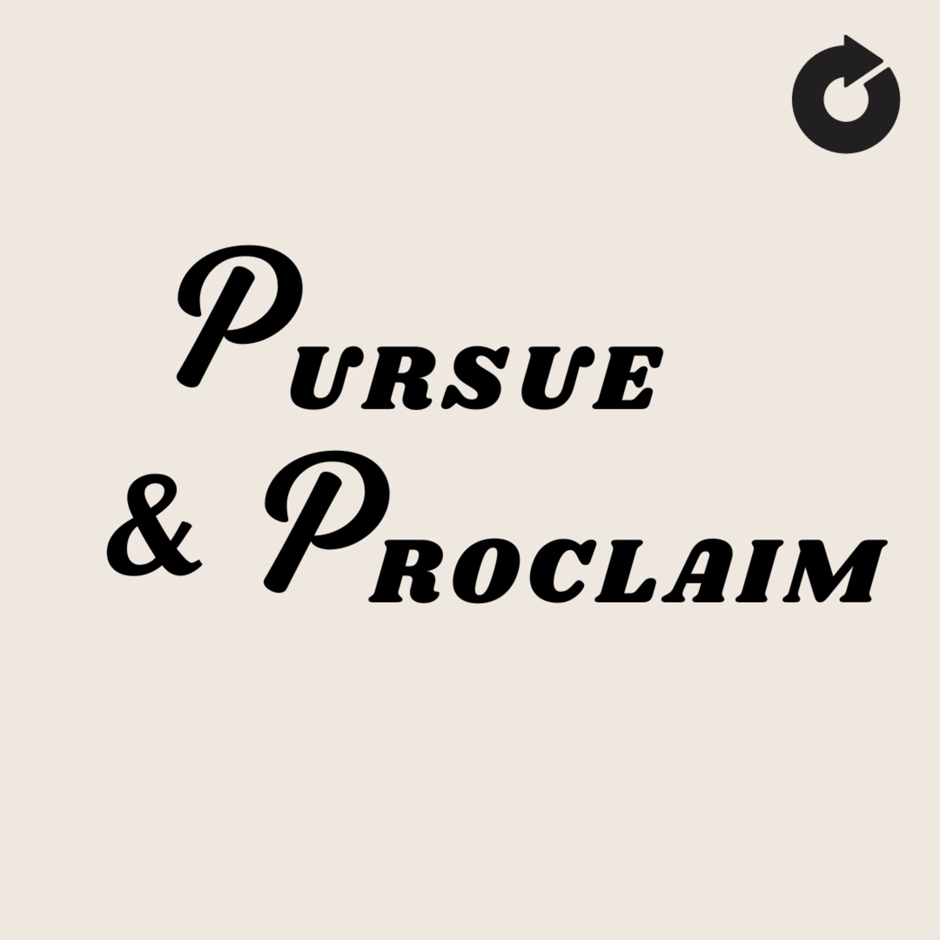 Pursue & Proclaim - Love People episode artwork