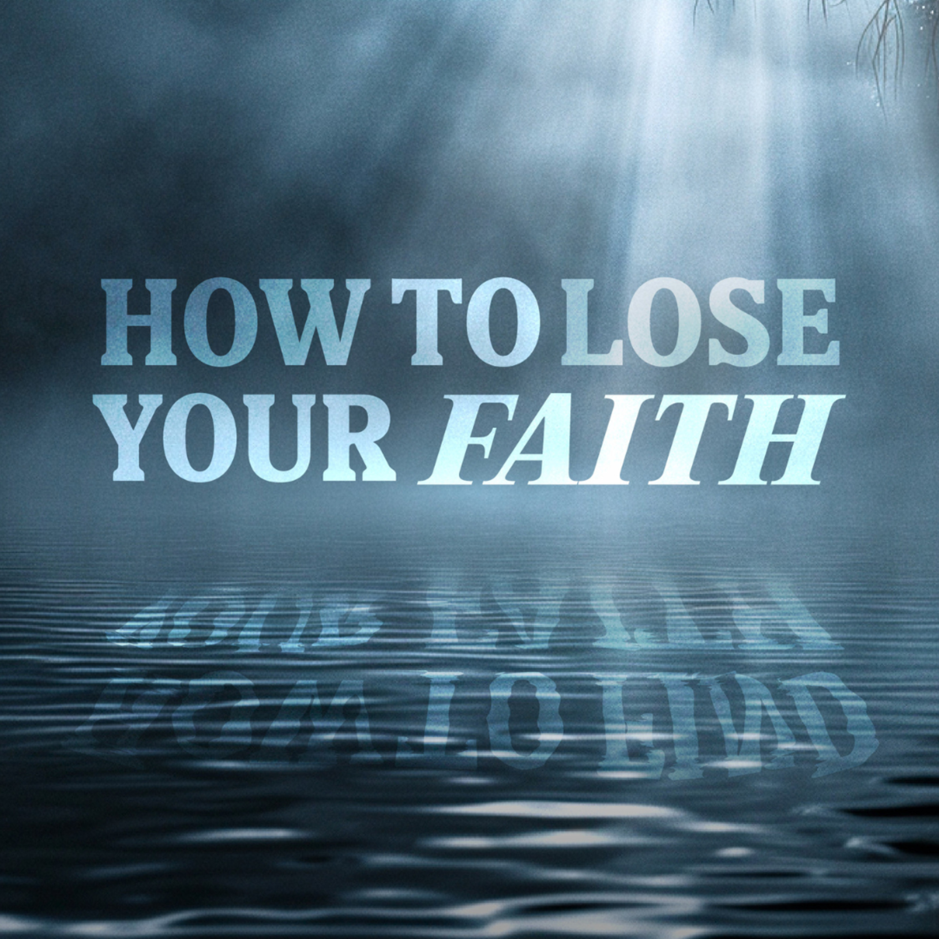 SERMON | How to Lose Your Faith - Seek a Comfortable Life episode artwork