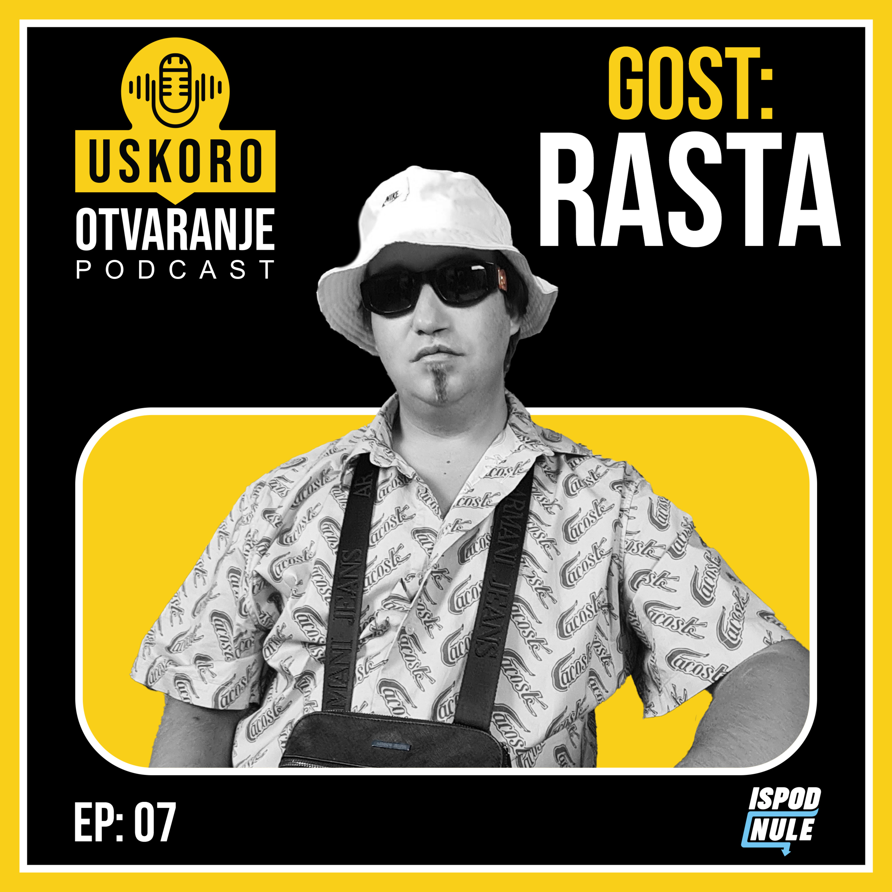 Podkast Uskoro Otvaranje | Rasta - E007 episode artwork