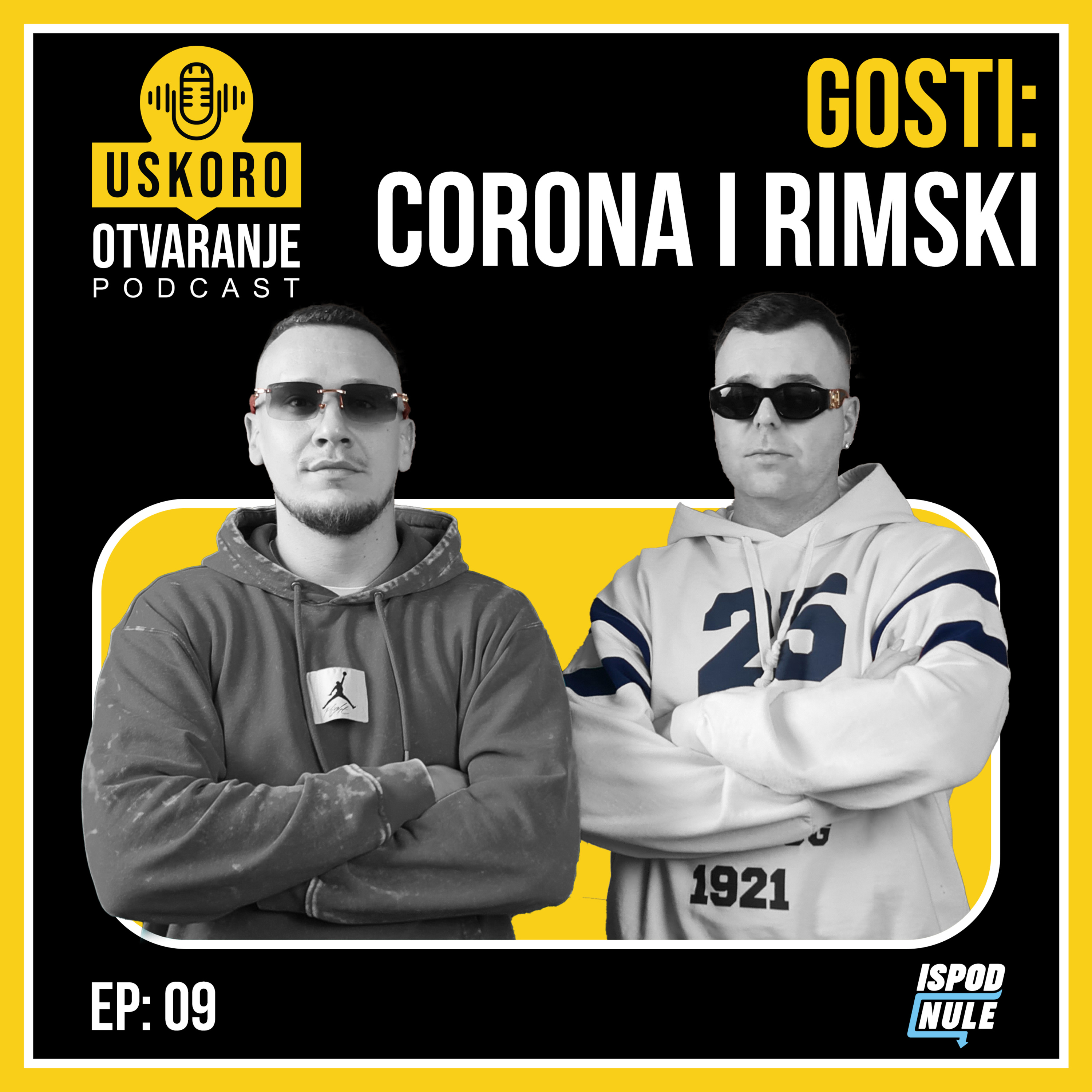 Podkast Uskoro Otvaranje | Corona & Rimski - E009 episode artwork
