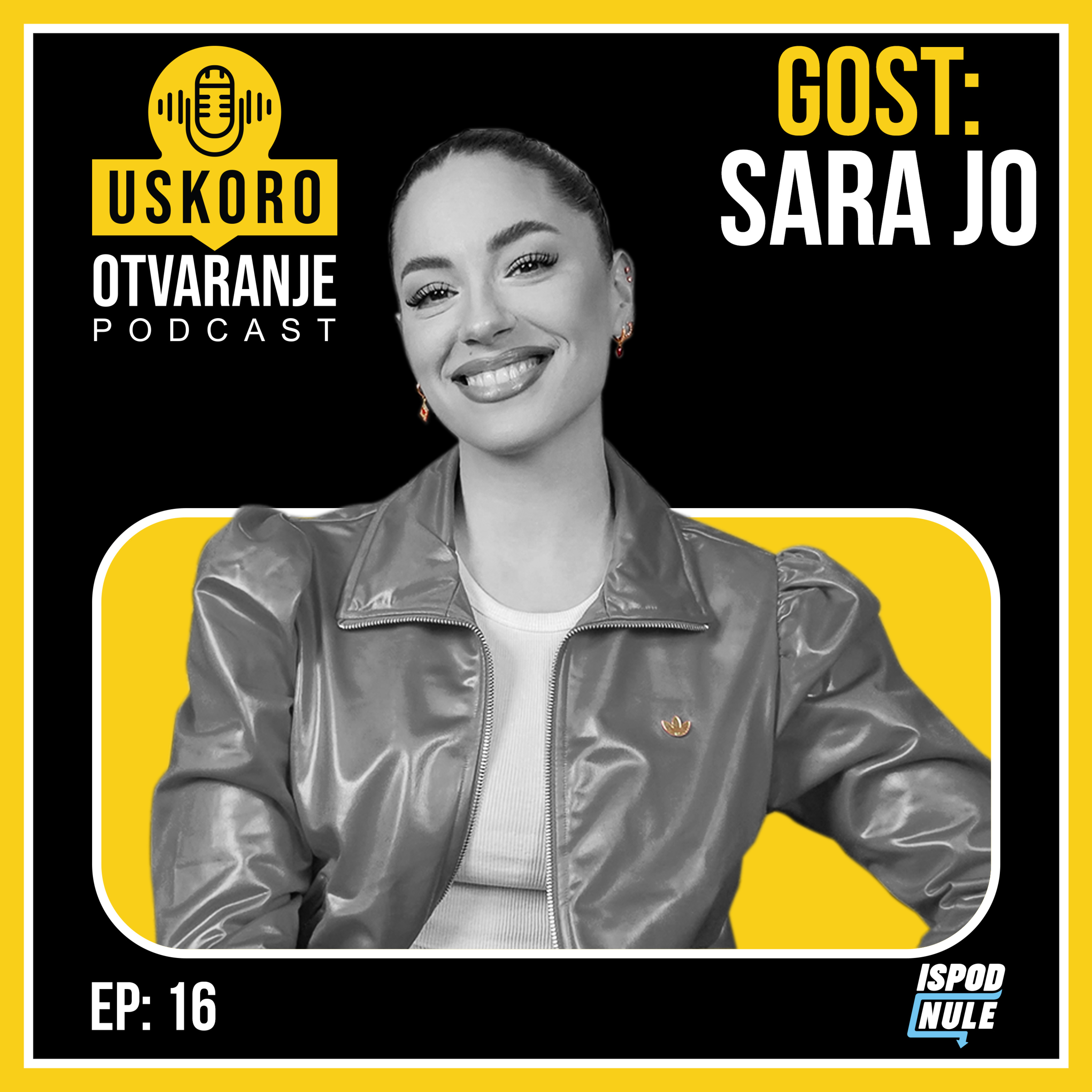 Podkast Uskoro Otvaranje | Sara Jo - E016 episode artwork