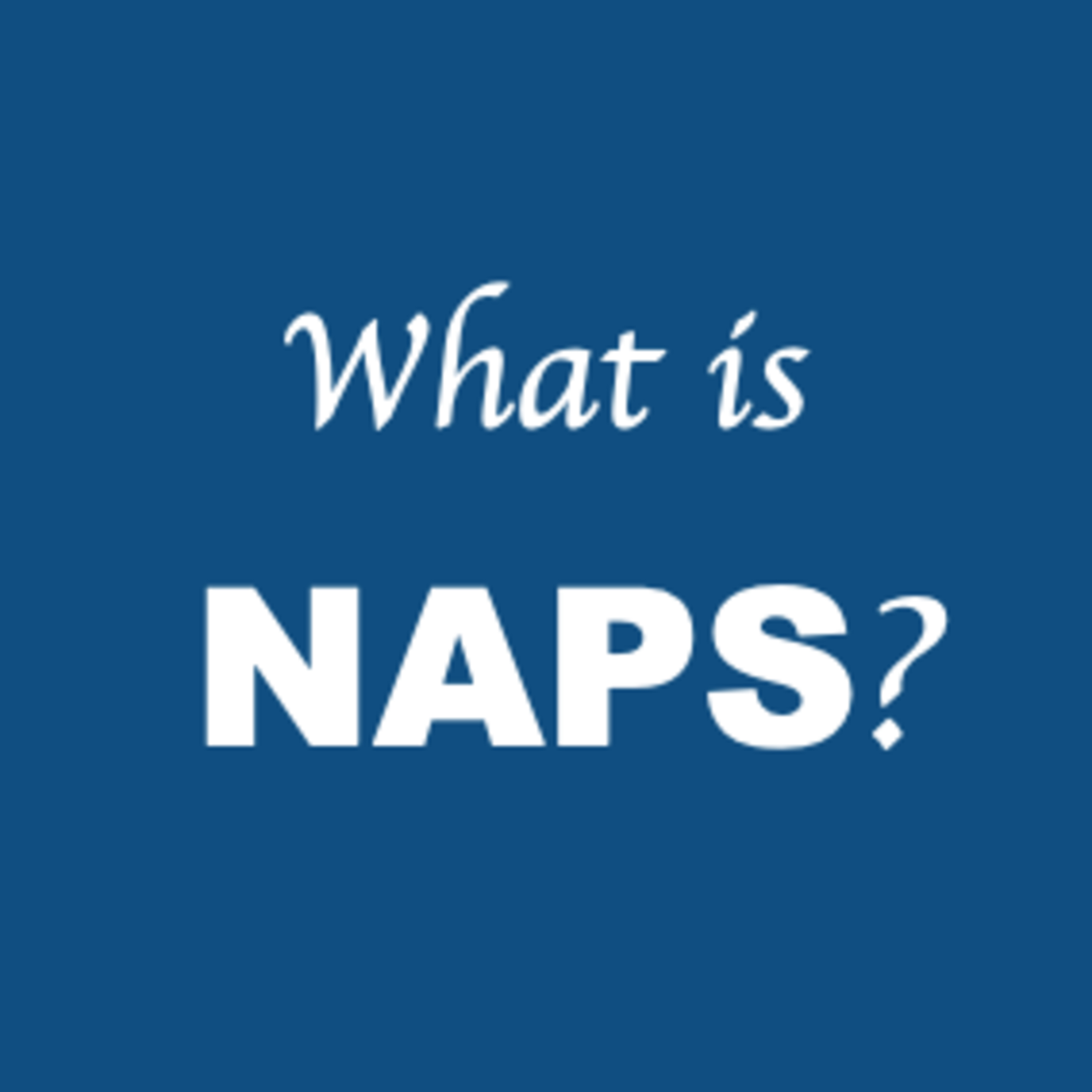 What is NAPS? episode artwork