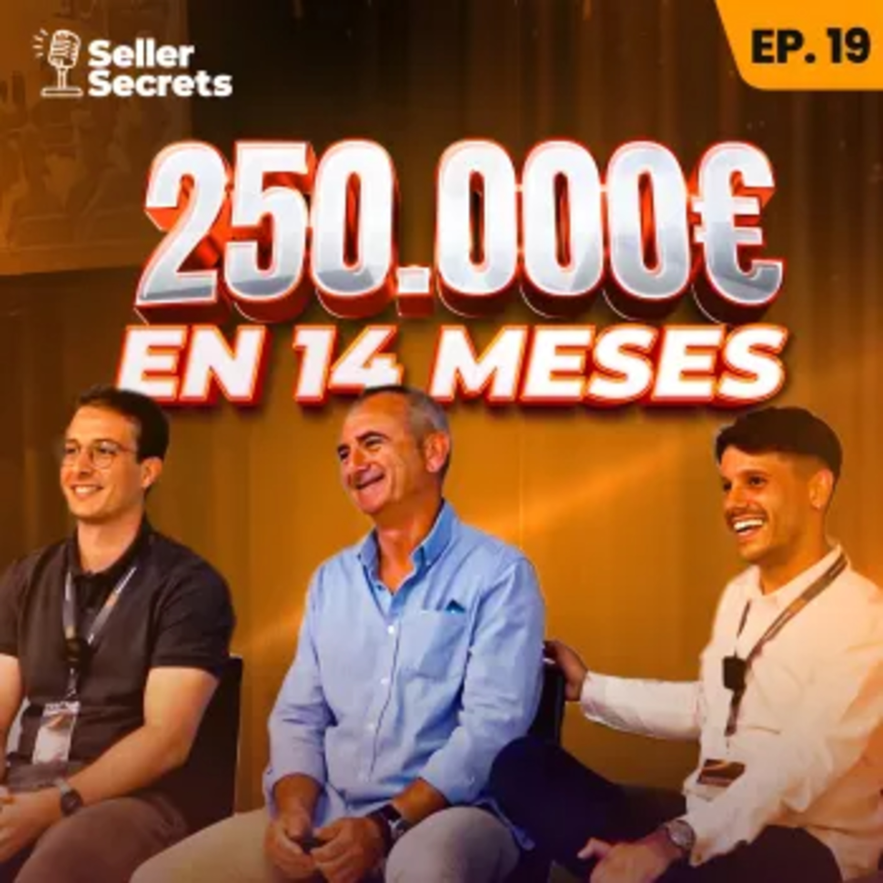 EP.19 - Transformó su vida en 14 Meses: 250.000€ en Amazon tras 30 años en una empresa. episode artwork