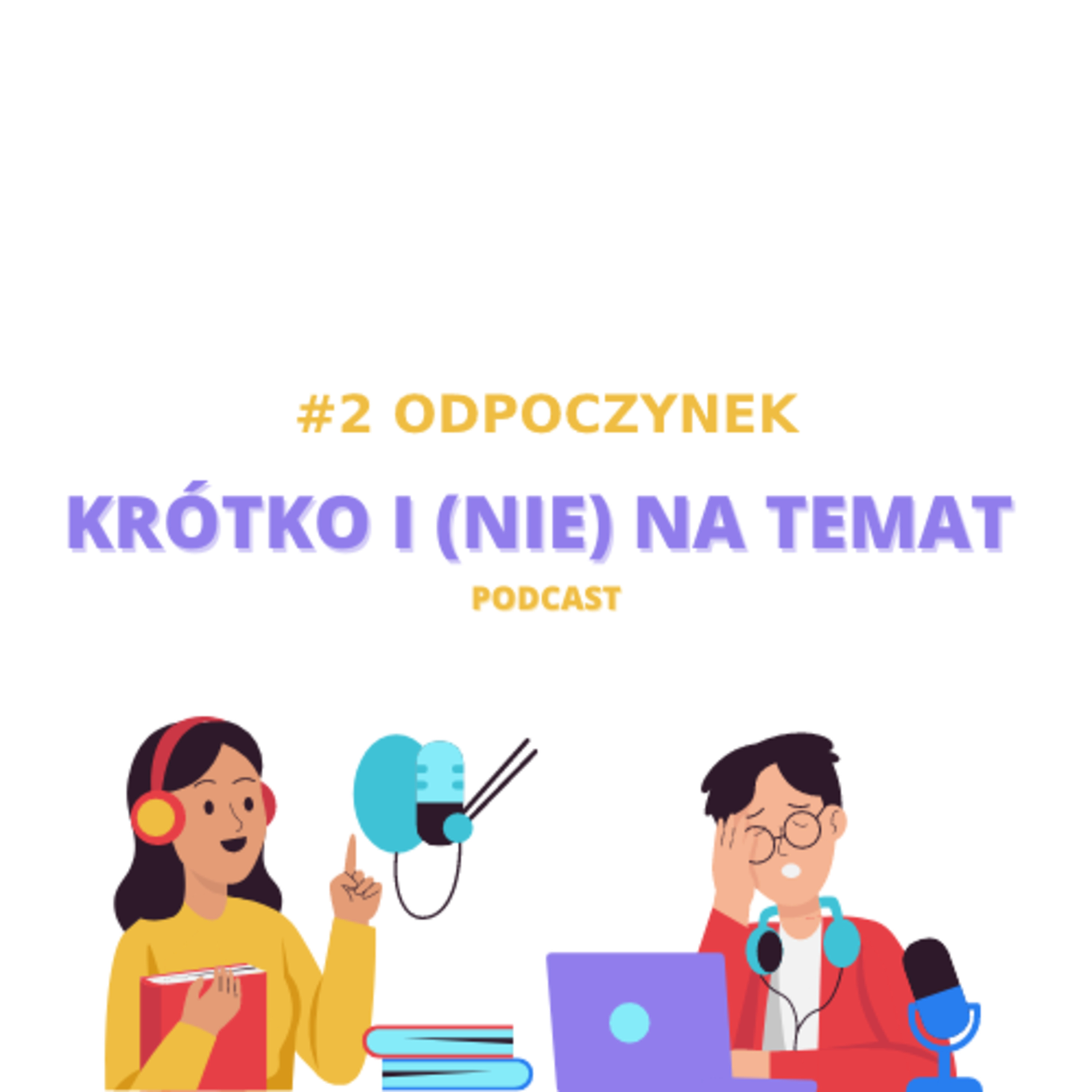 #2 Odpoczynek episode artwork